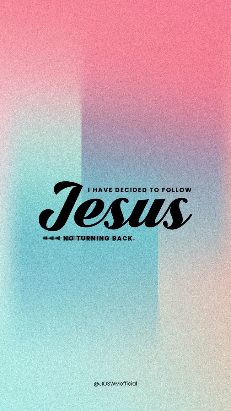736x1308 I have decided to follow Jesus