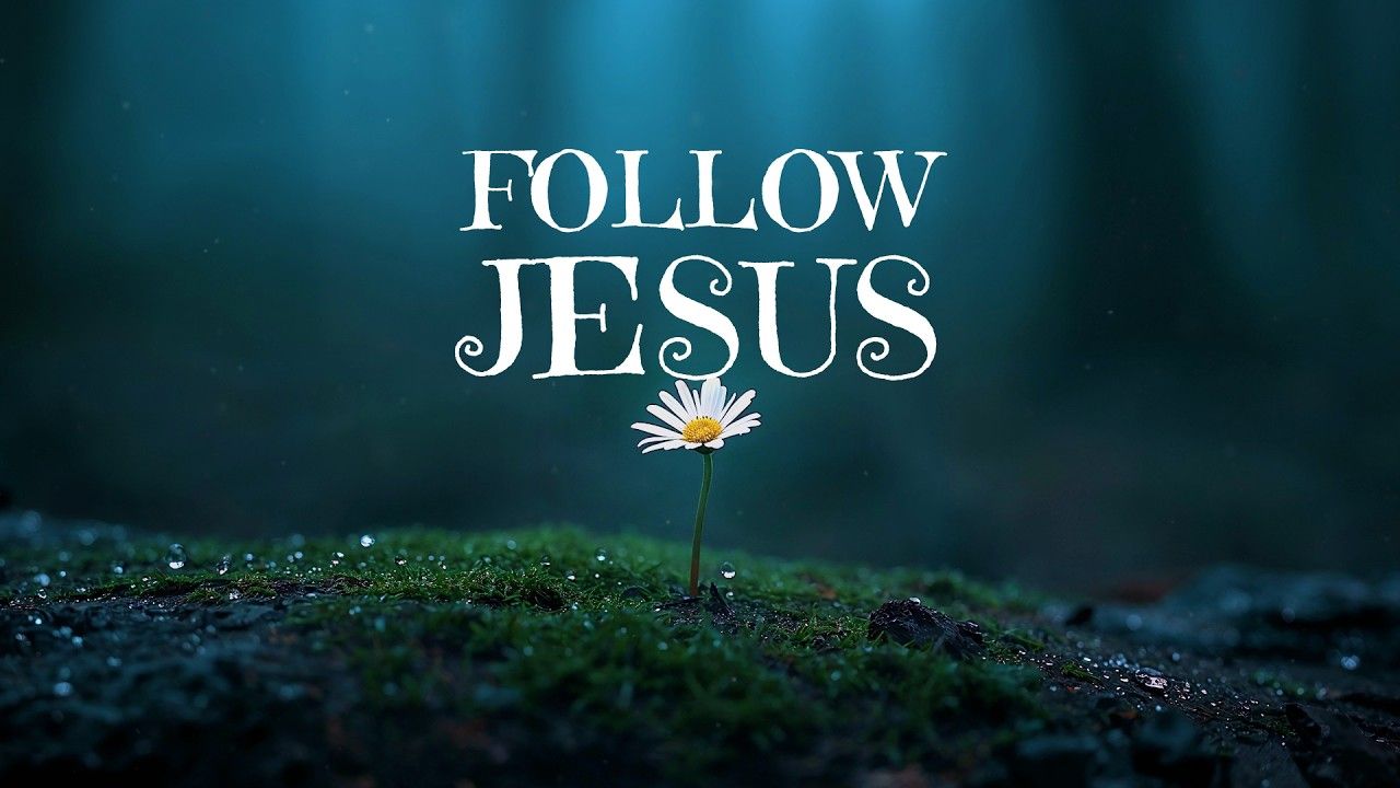 1280x720 FOLLOW JESUS
