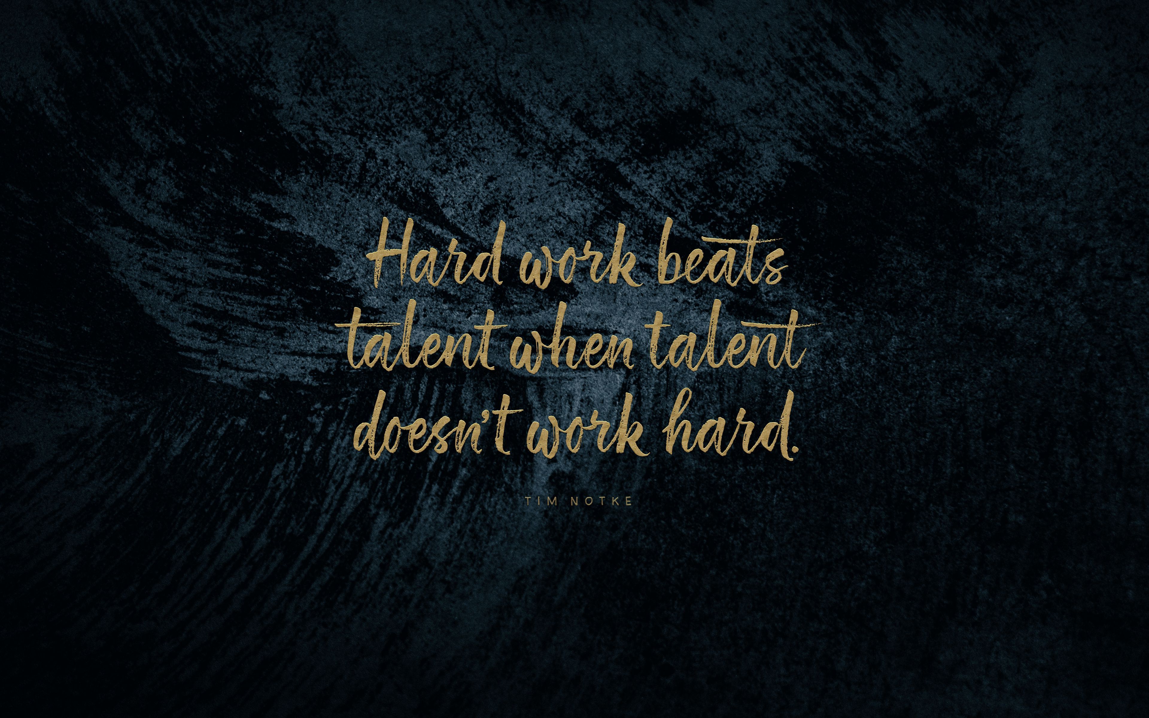 3840x2400 Download wallpaper 3840x2400 quote, phrase, motivation, work, talent, inspiration 4k ultra HD 16:10 HD background