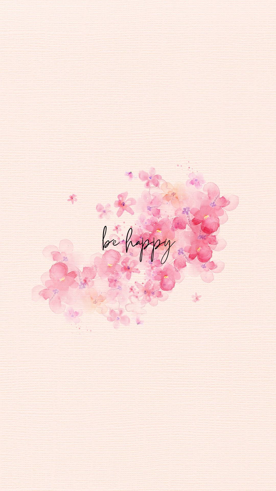 1080x1920 Download Be Happy Cute Positive Quotes Wallpaper