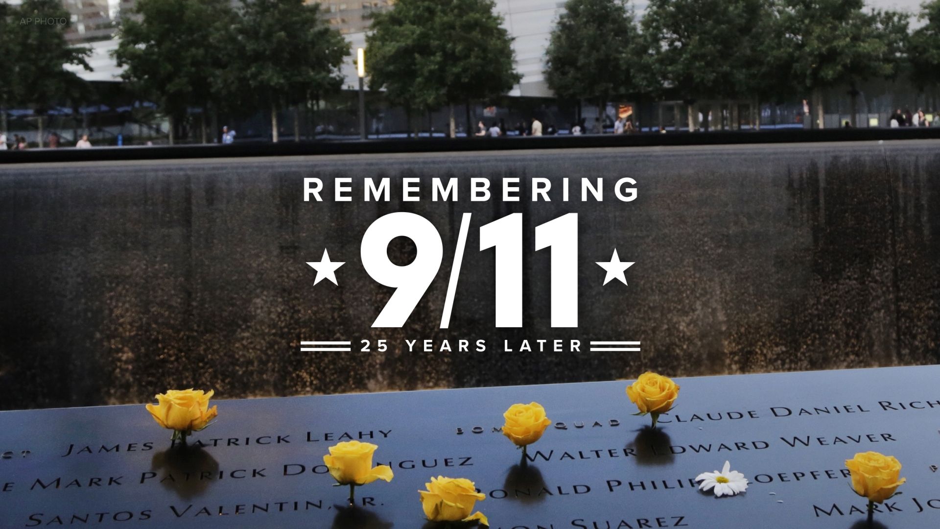 1920x1080 Remembering 9 11: 25 Years Later