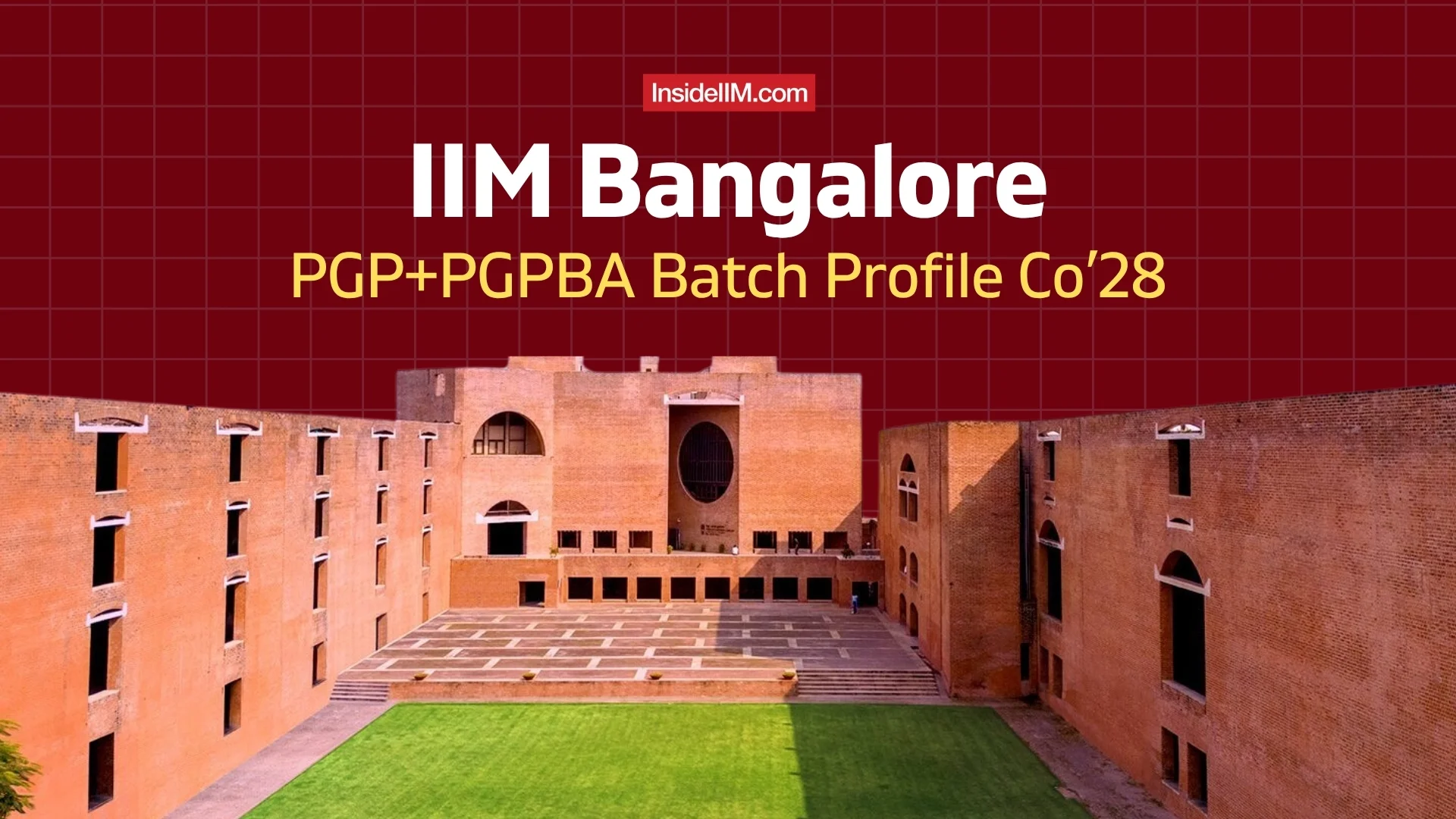1920x1080 IIM Bangalore PGP 2026 28: 42% Women, 618 Students, Diverse Batch Profile
