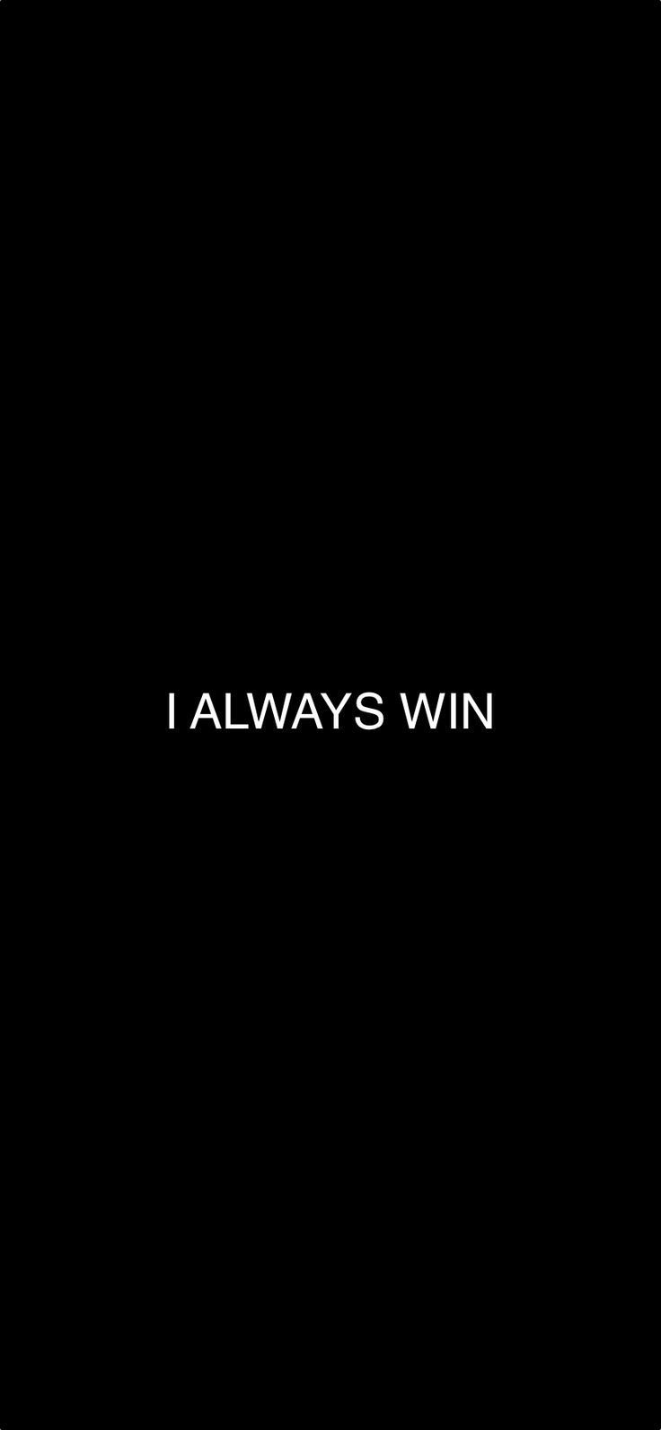 736x1592 I Always Win. Basketball quotes inspirational, I will rise, Sport quotes motivational