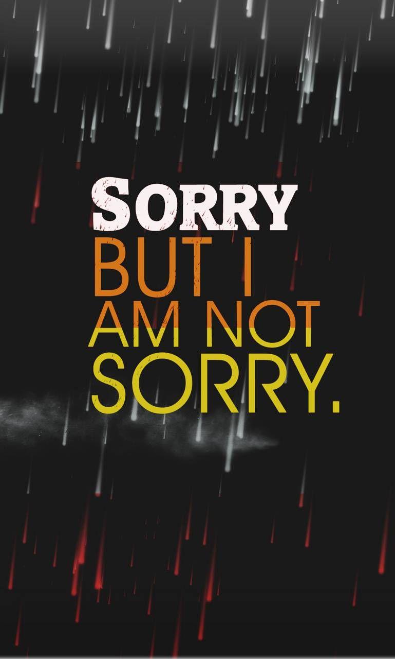 769x1280 Free Sorry Not Sorry Wallpaper HD. Wallpaper