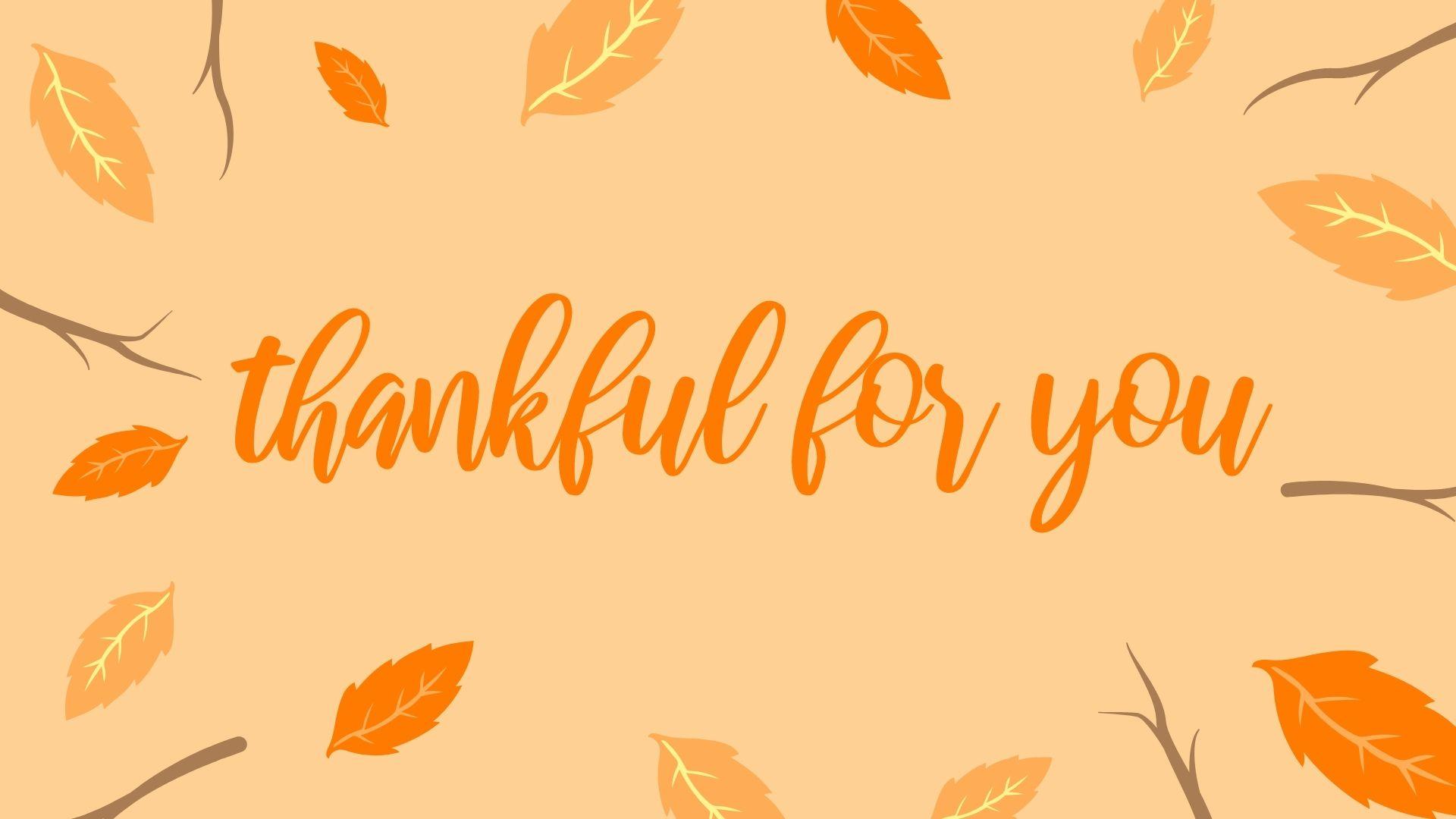 Thankful Desktop Wallpapers - Top Free Thankful Desktop Backgrounds