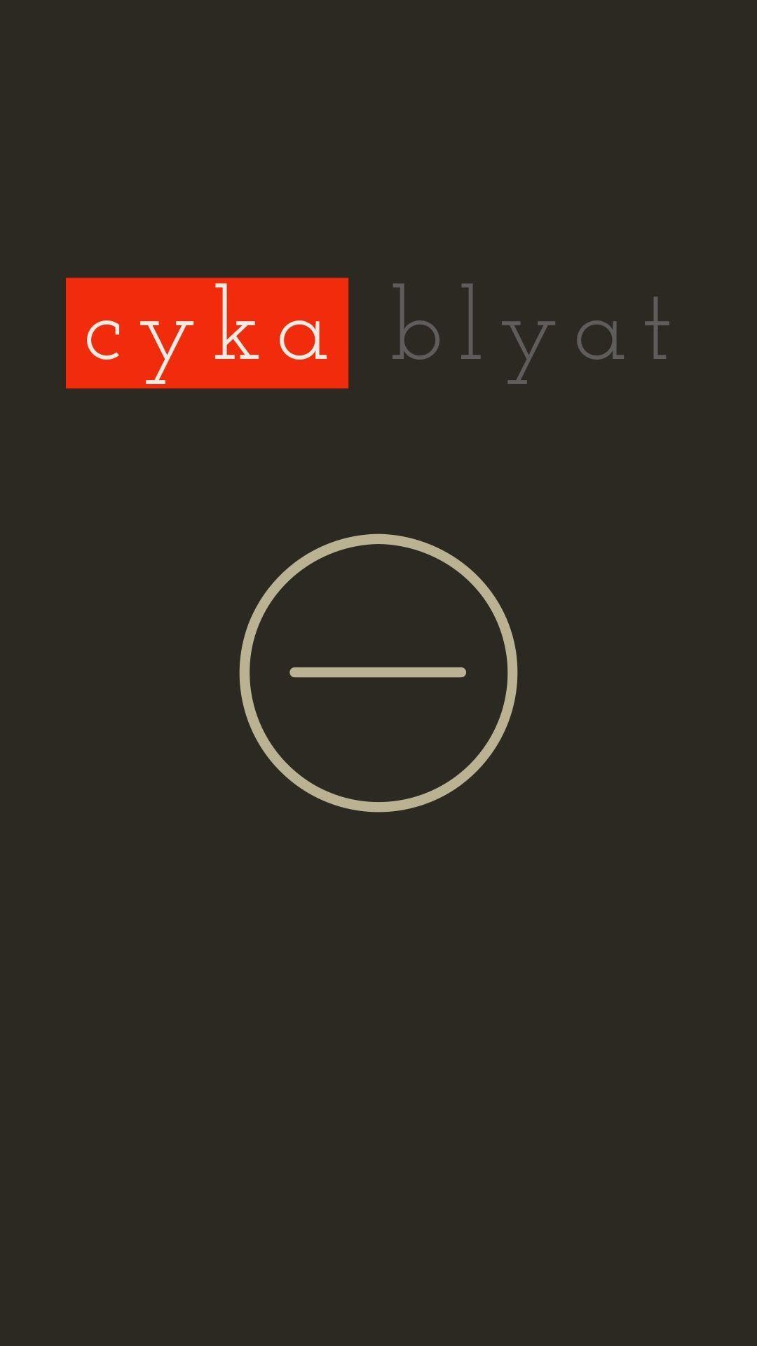 1080x1920 cyka_blyat iPhone wallpaper