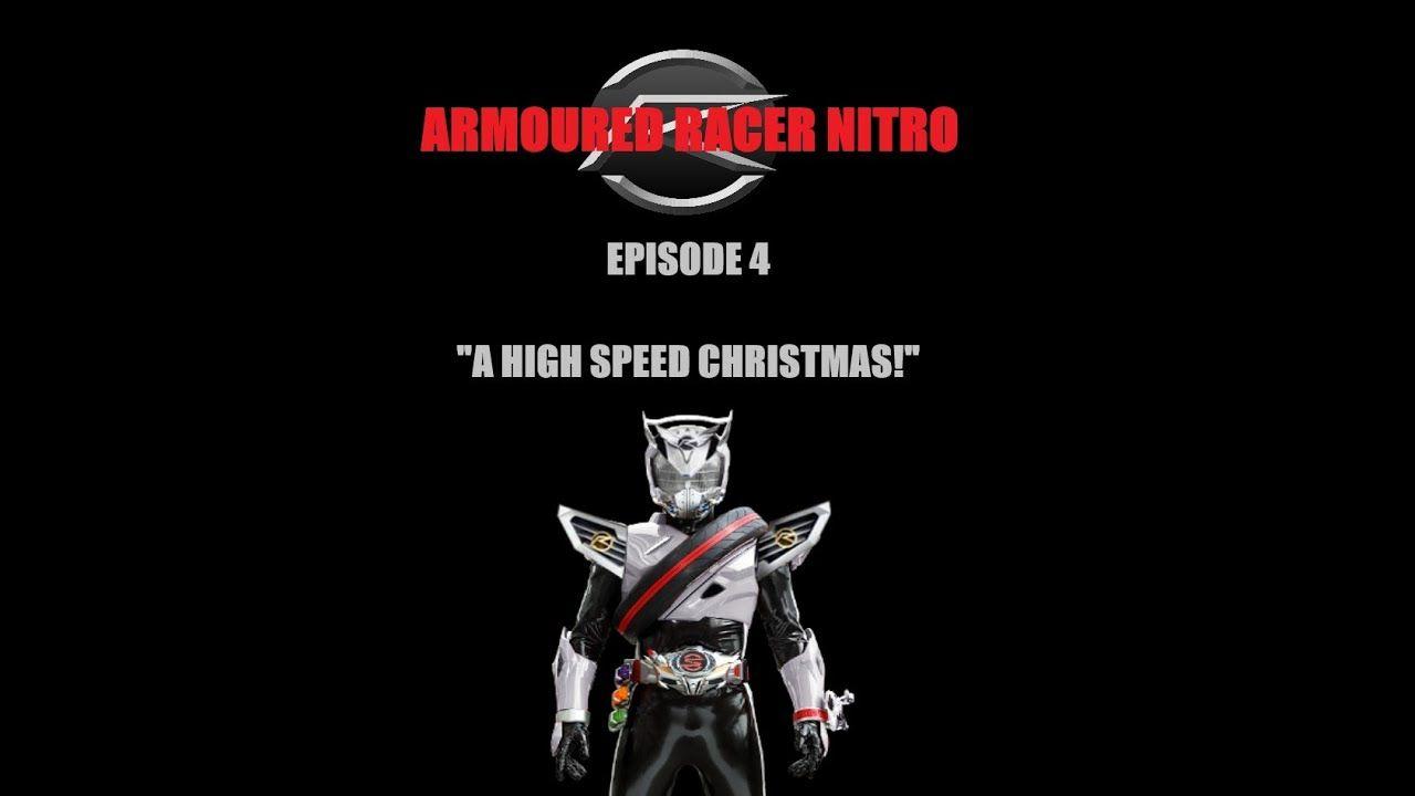 1280x720 Armoured Racer Nitro. (Kamen Rider Drive Fan Adaptation). Ep. 4. A High Speed Christmas!