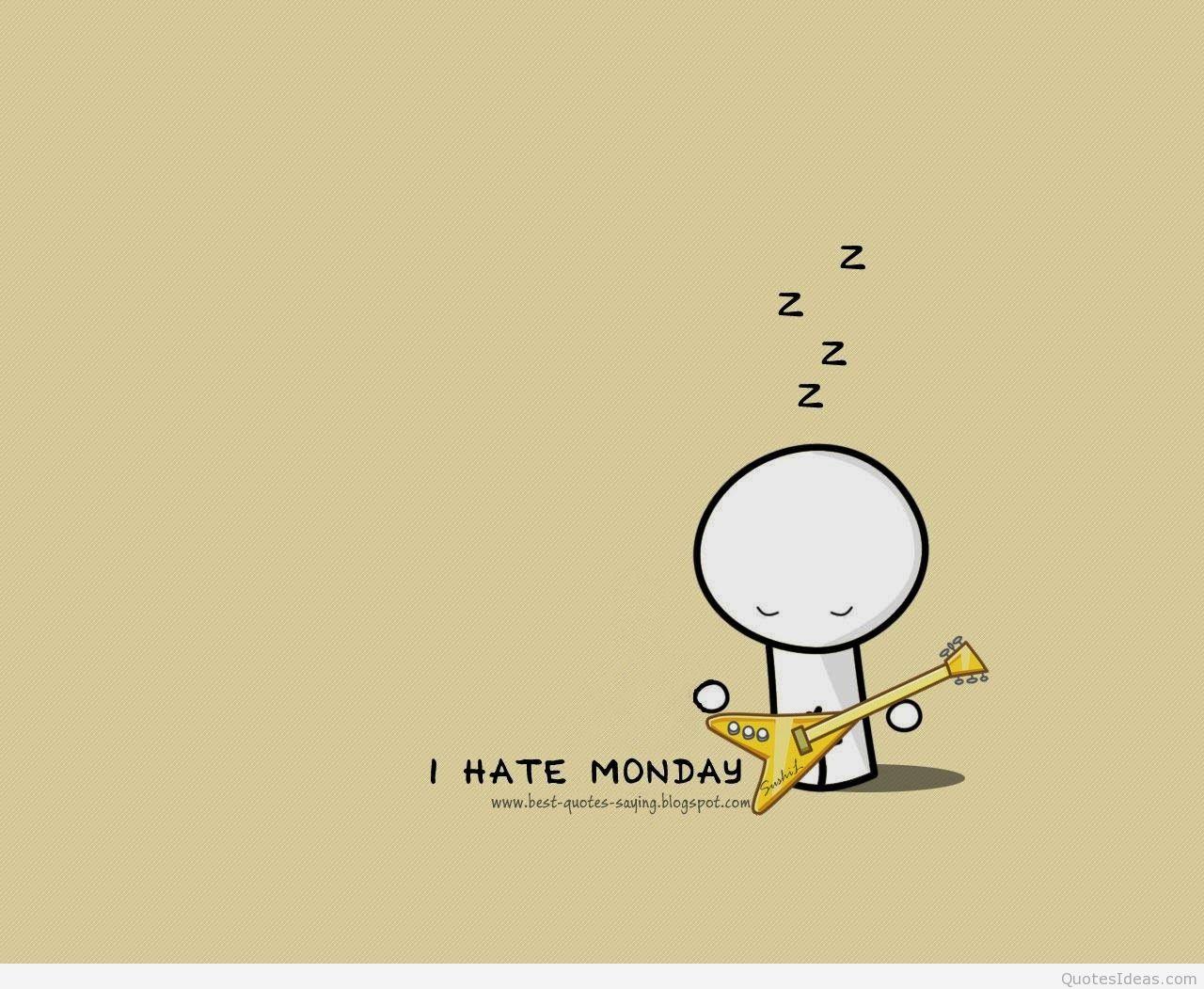 I Hate Mondays Wallpapers - Top Free I Hate Mondays Backgrounds -  WallpaperAccess