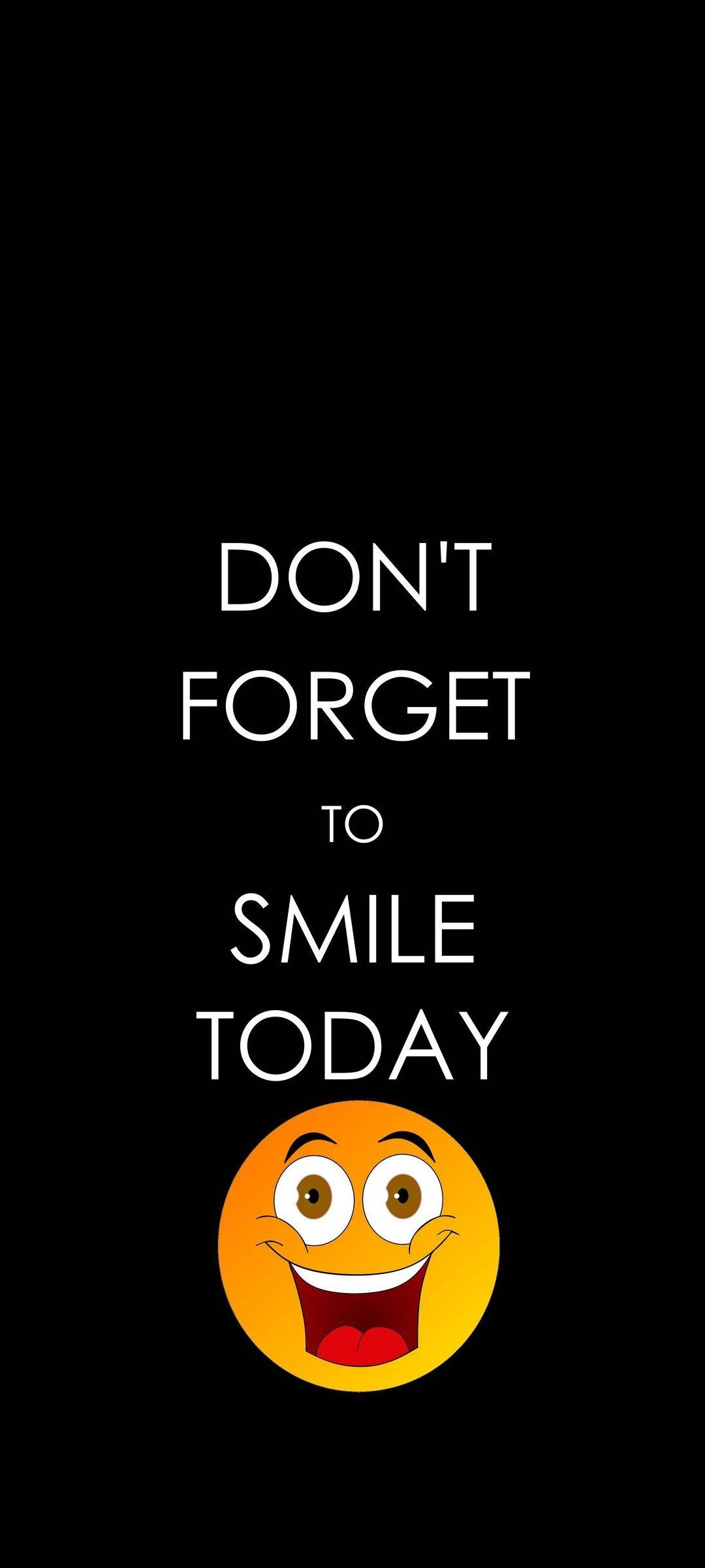 1080x2400 Don't forget to smile Wallpaper