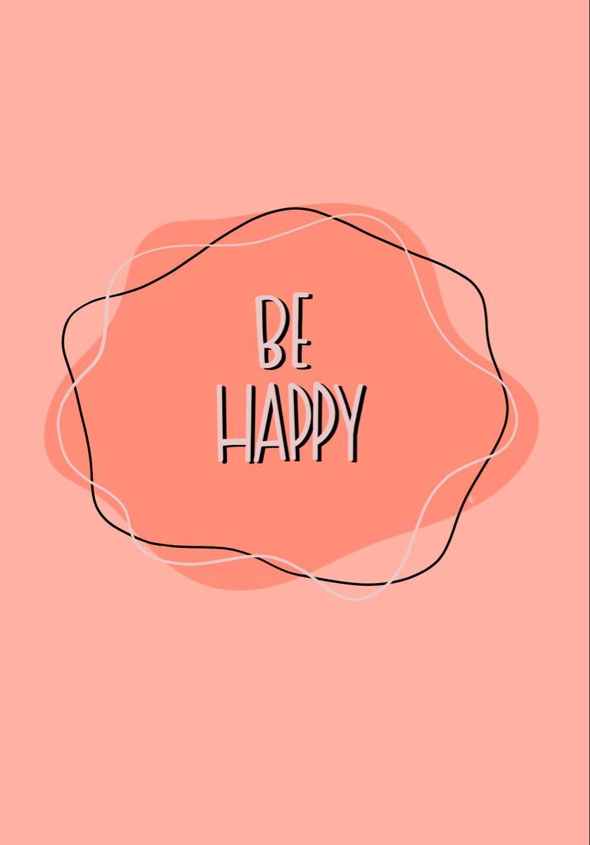 839x1200 Pink Be HAPPY iPad Pro wallpaper. iPad pro wallpaper, Happy wallpaper, Wallpaper