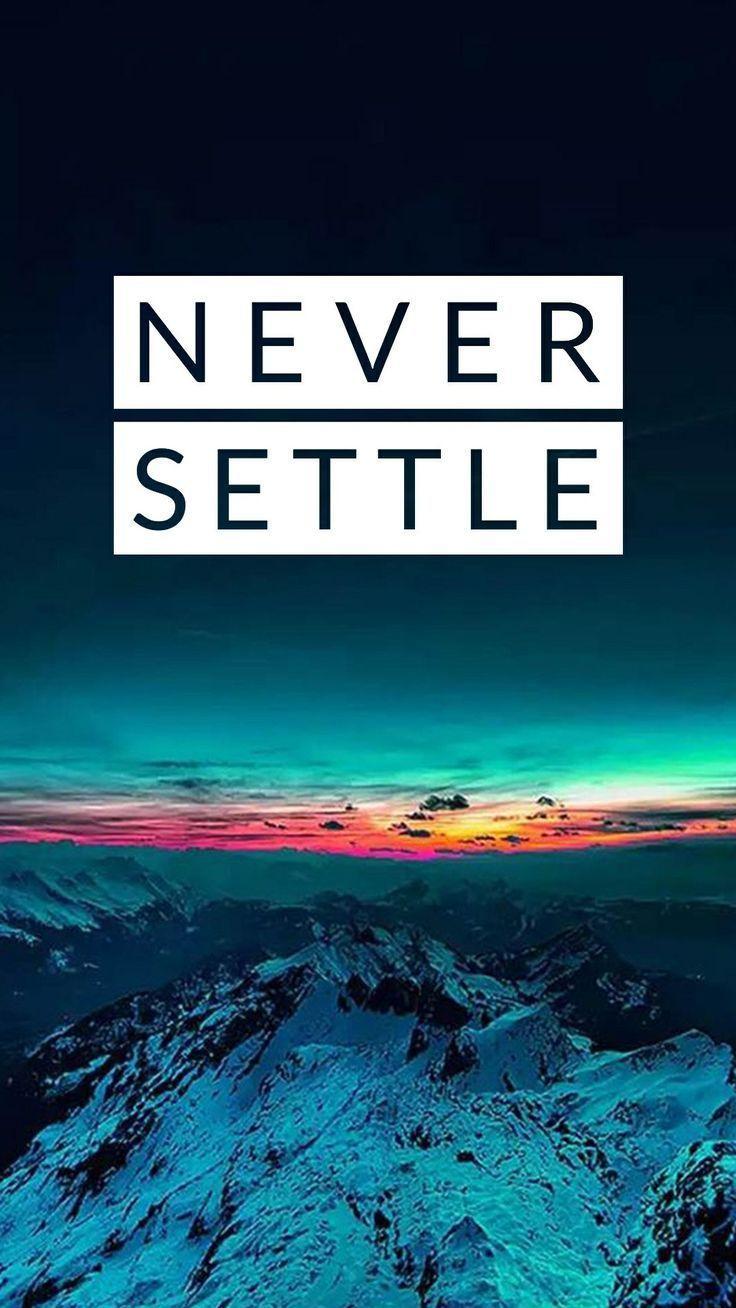 736x1308 Never Settle iPhone X Wallpaper