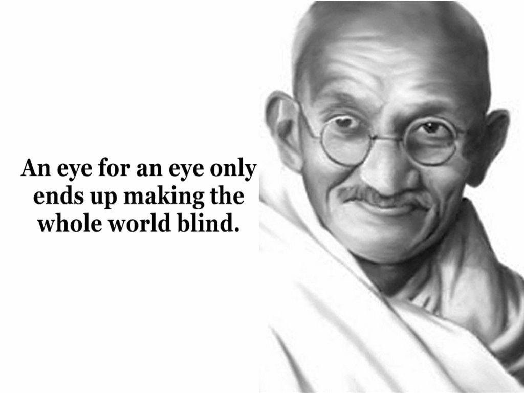 1024x768 Are all these 11 quotes correctly attributed to Mahatma Gandhi? #SayGandhi. The Engrave Blog