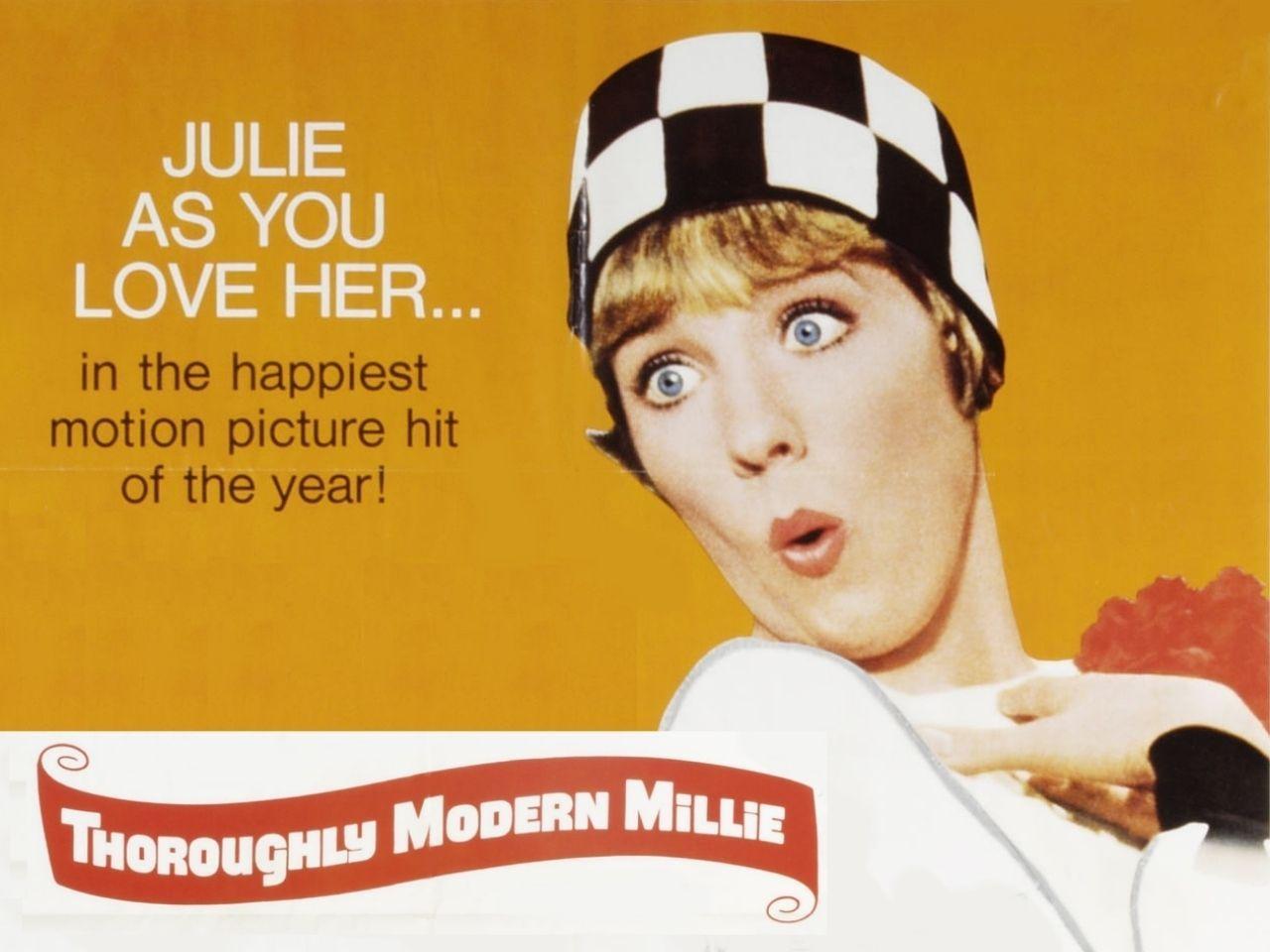 1280x960 Julie Andrews Wallpaper: Thoroughly Modern Millie. Julie andrews, Child actresses, Millie