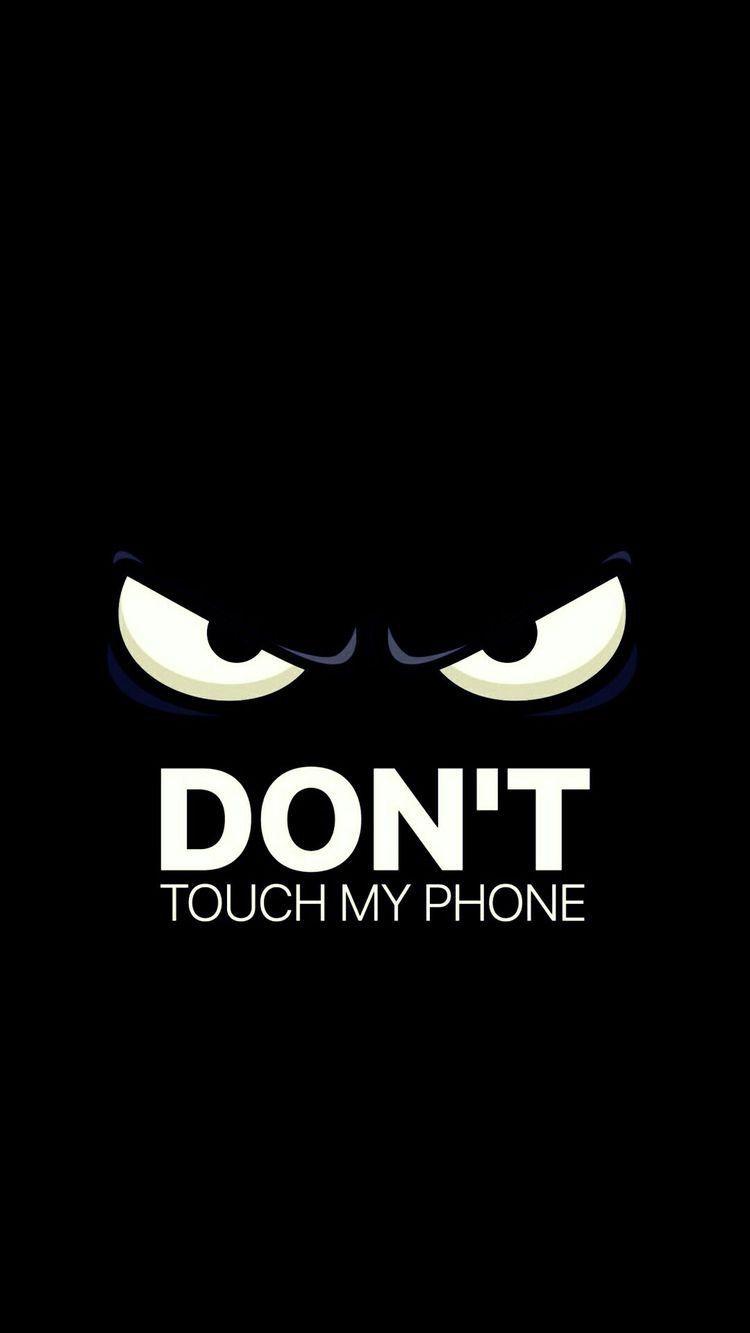 750x1333 Qwerty. Dont touch my phone wallpaper, Phone wallpaper for men, Funny phone wallpaper