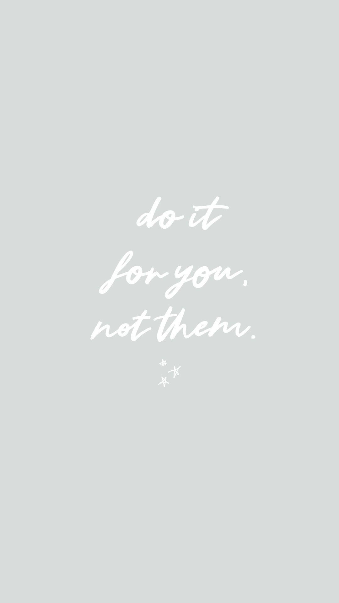 1080x1920 Do What You Love Quotes Wallpaper