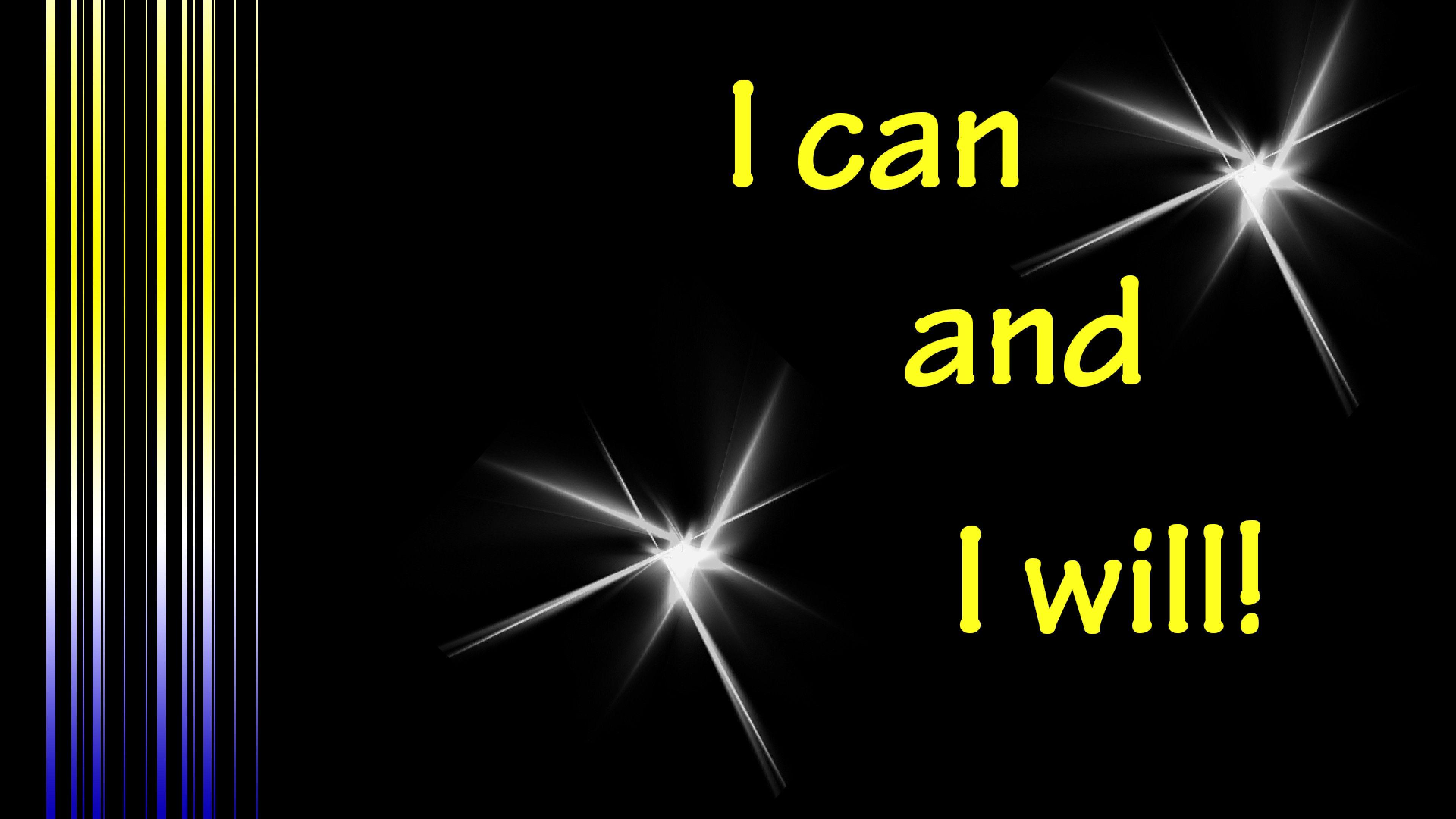 3840x2160 I can and I will HD Wallpaper 4K Ultra HD