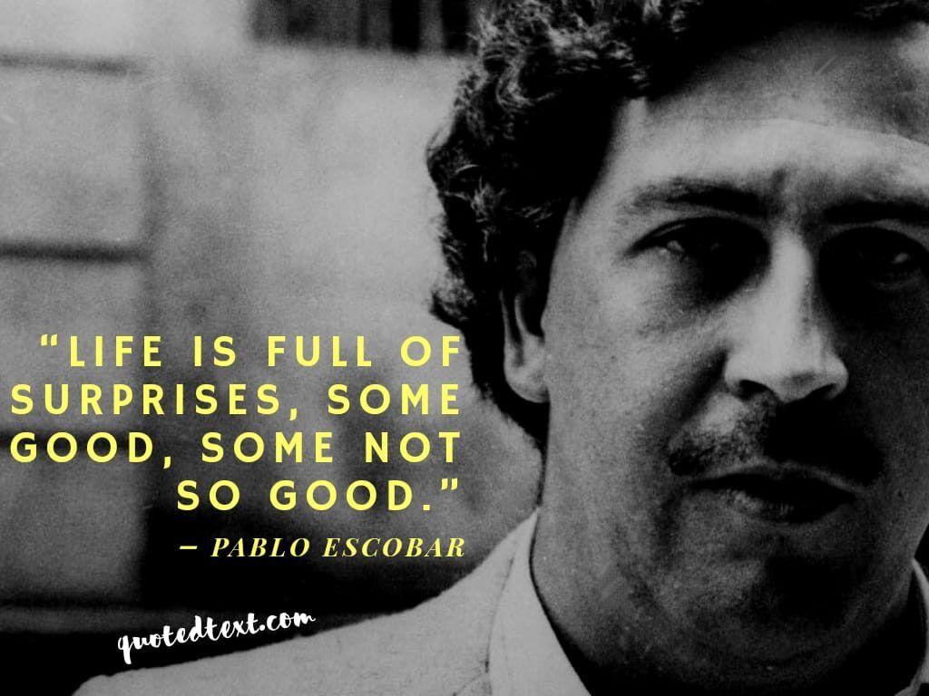 Pablo Escobar Quotes Wallpapers - Top Free Pablo Escobar Quotes ...