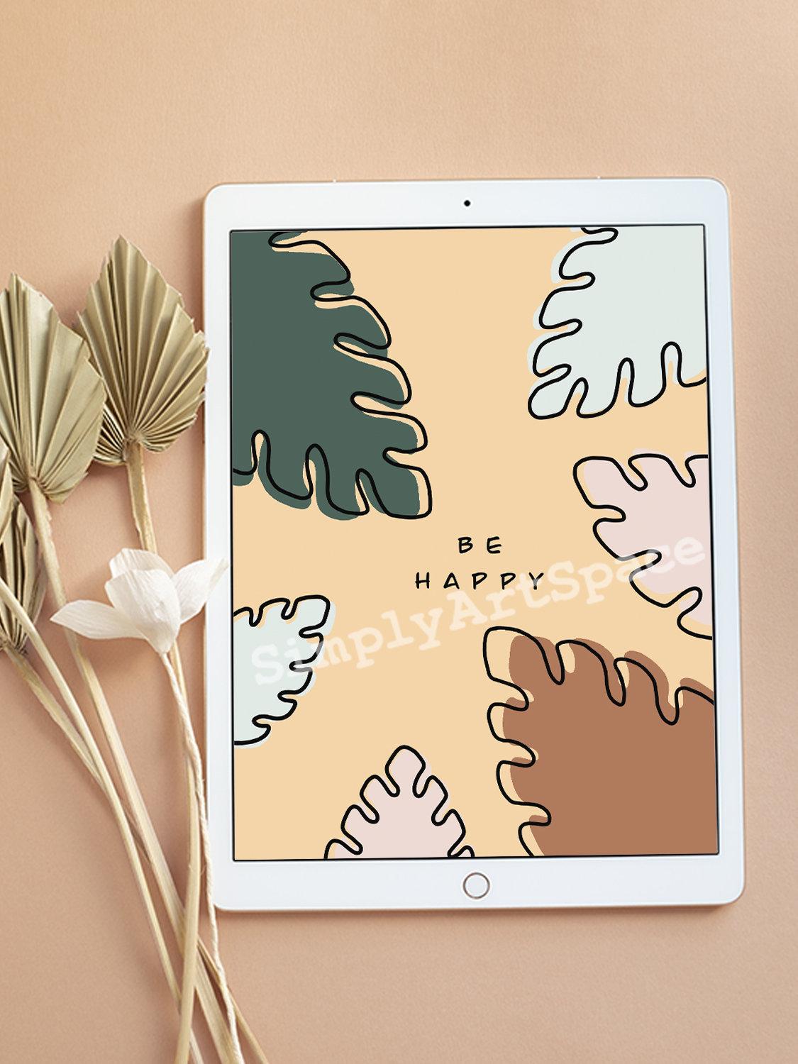 1125x1500 Be Happy Tropical Wallpaper Bohemian Aesthetic Simple iPad