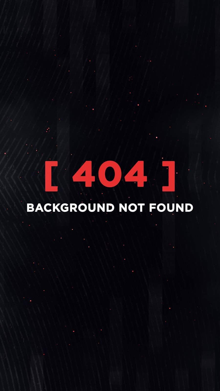 900x1600 Not Found iPhone Wallpaper. iPhone lockscreen wallpaper, iPhone wallpaper, iPhone homescreen wallpaper