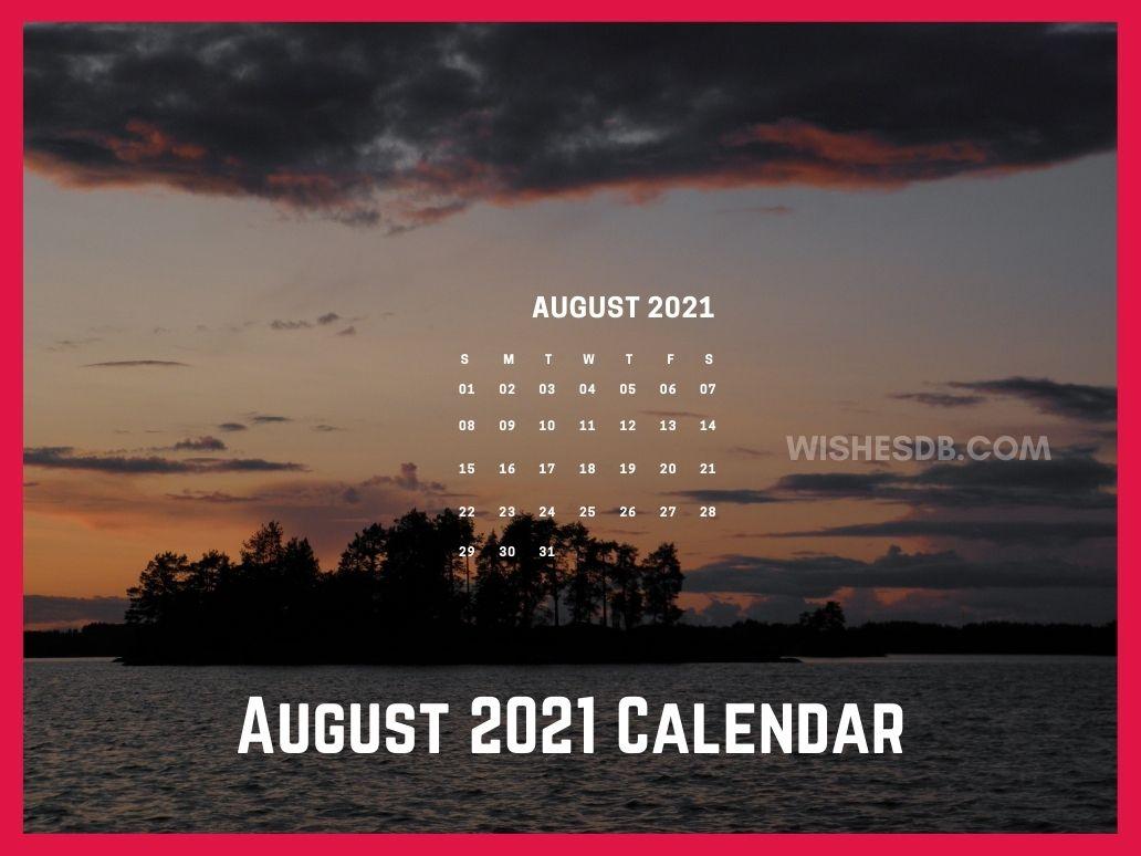 1032x774 August 2021 Calendar