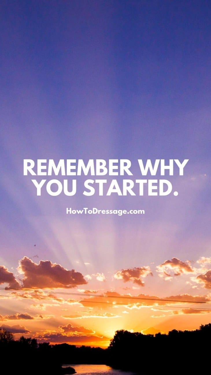 Remember Why You Started Wallpapers  Wallpaper Cave