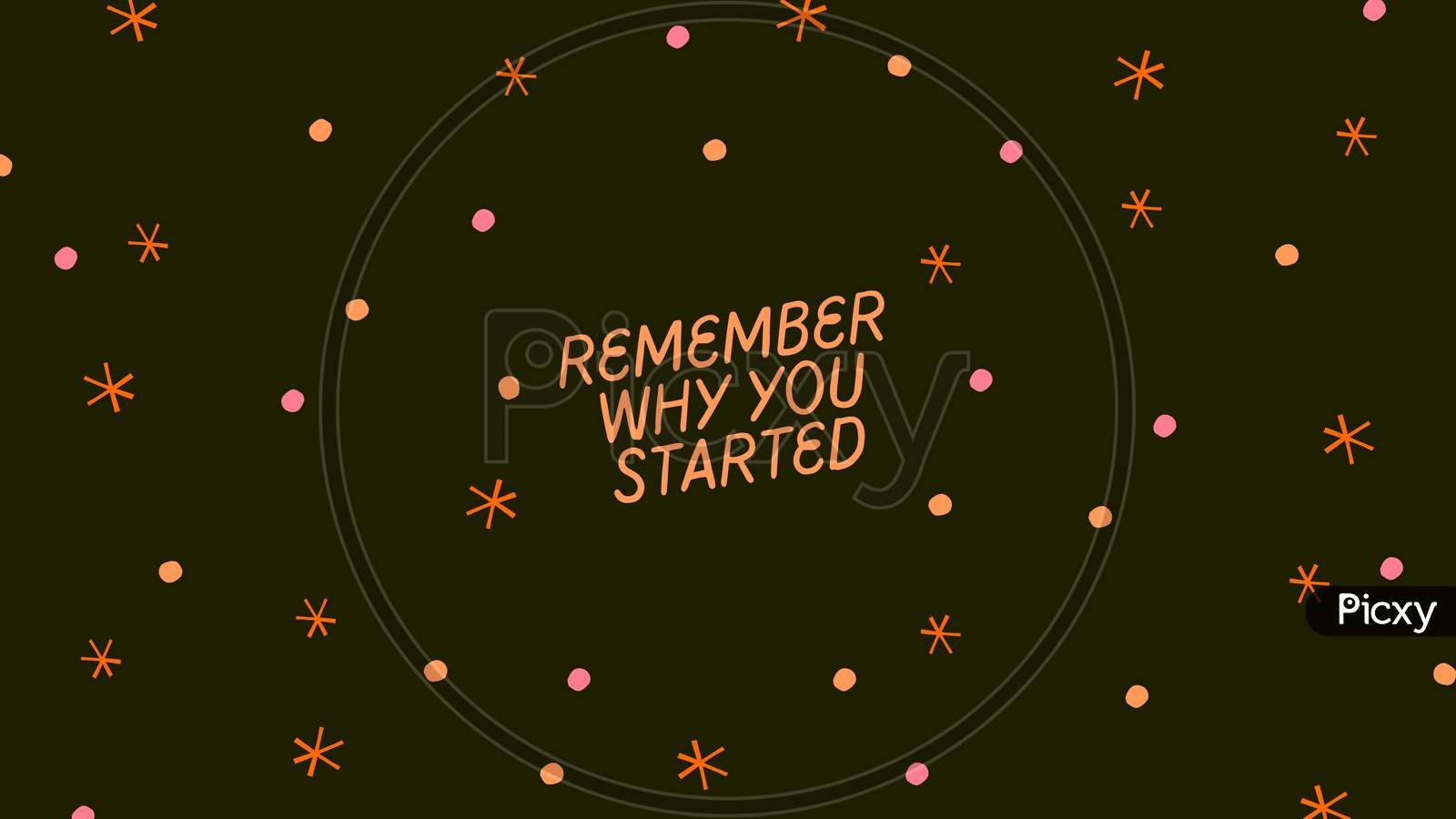 Remember Why You Started Wallpapers - Top Free Remember Why You Started