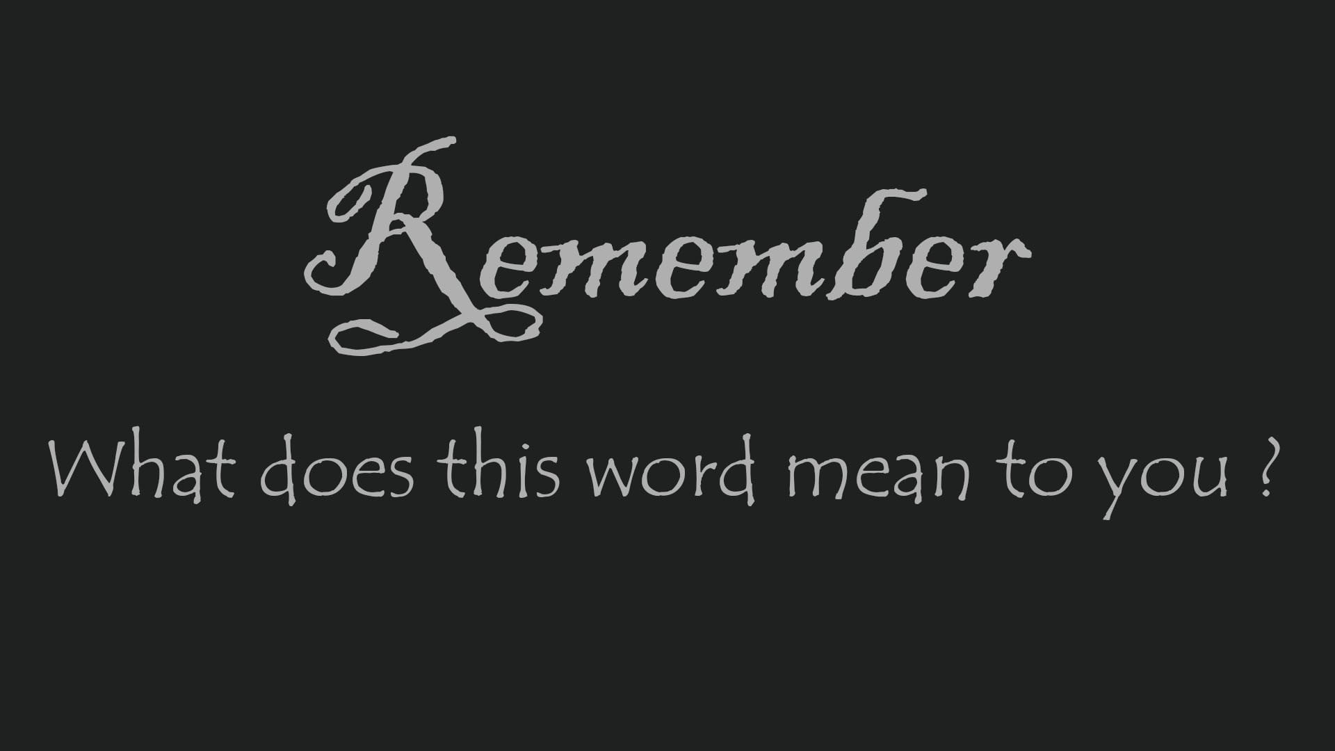 1920x1080 Remember Wallpaper