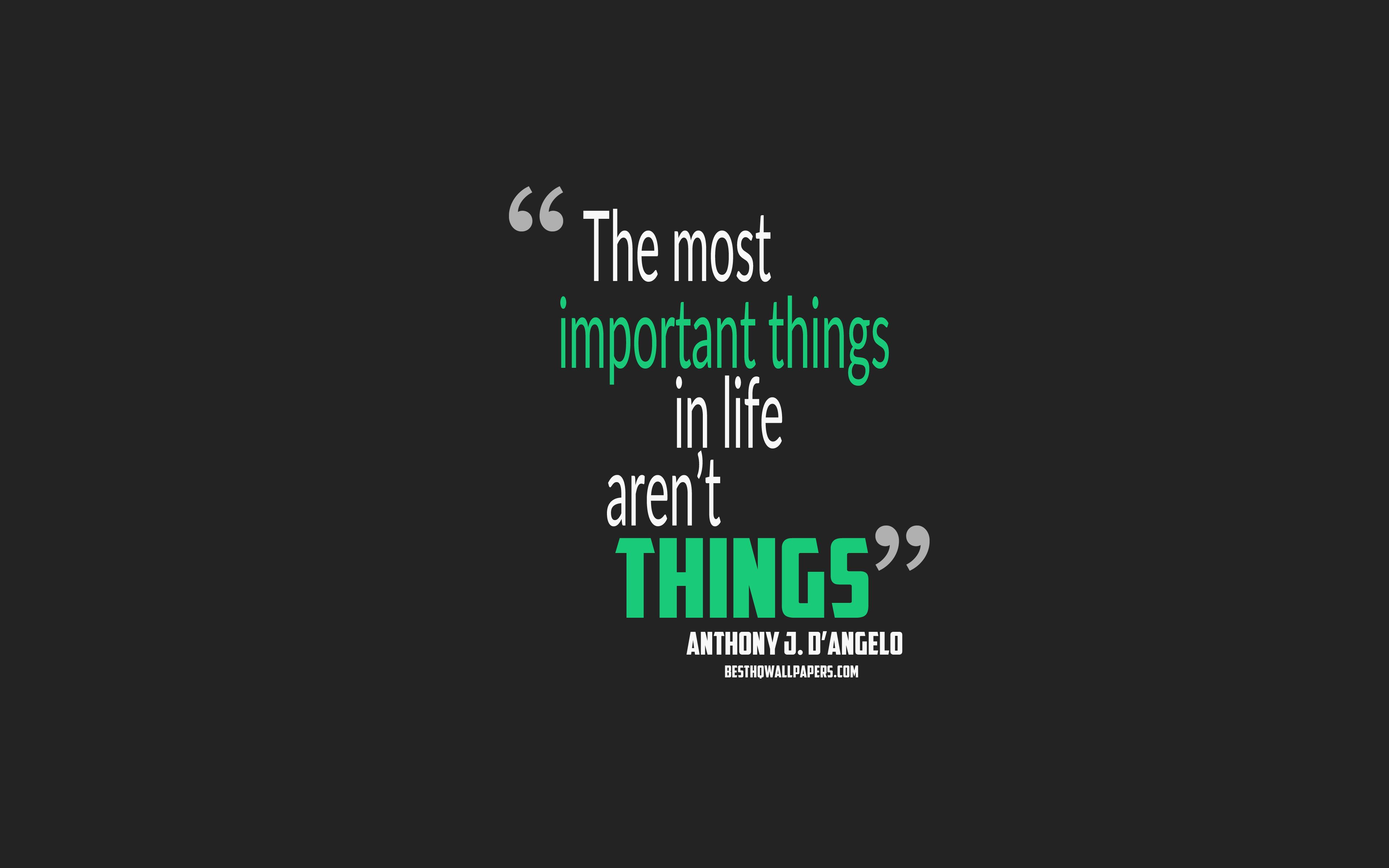 The important things in life. Обои important. Important things in Life. Important things in our Lives. Import Wallpaper.