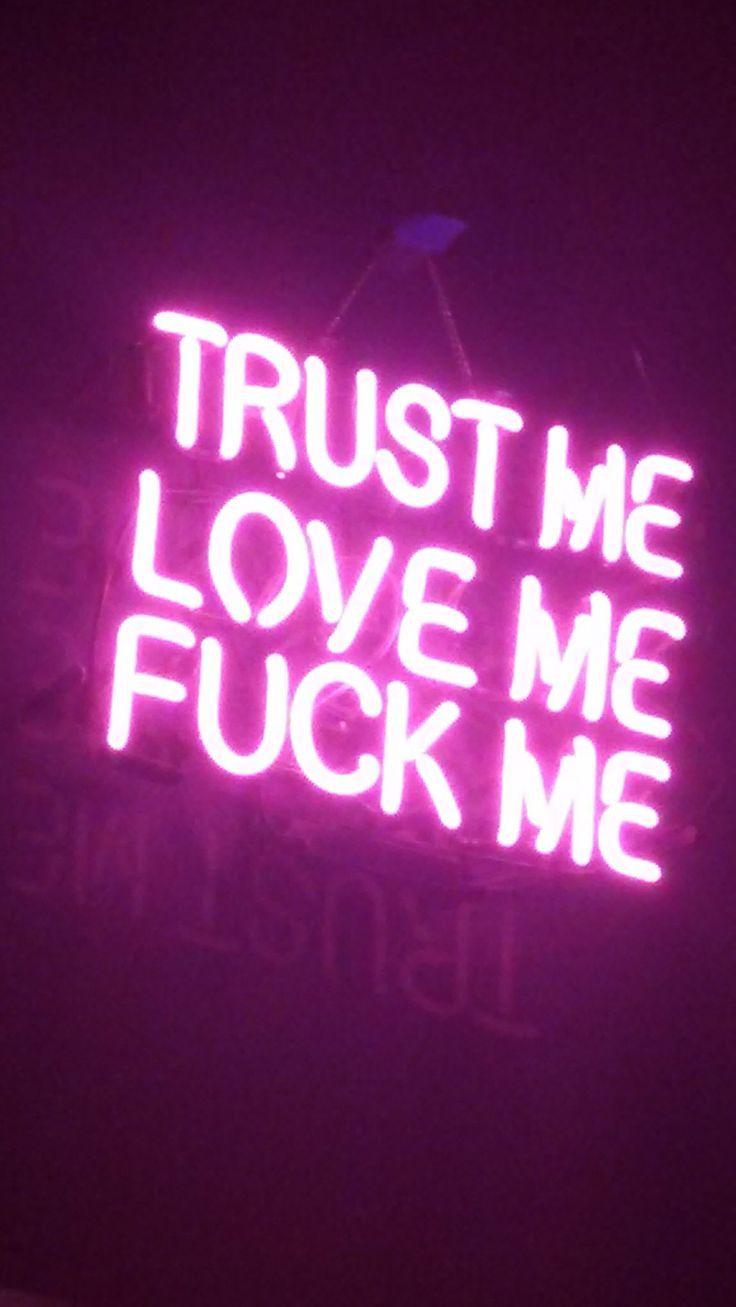736x1307 I&;m thinking about putting this above my bed. Lol. #Games /?p=85555 Crazy Stuff 736. Neon quotes, Neon signs, Neon aesthetic