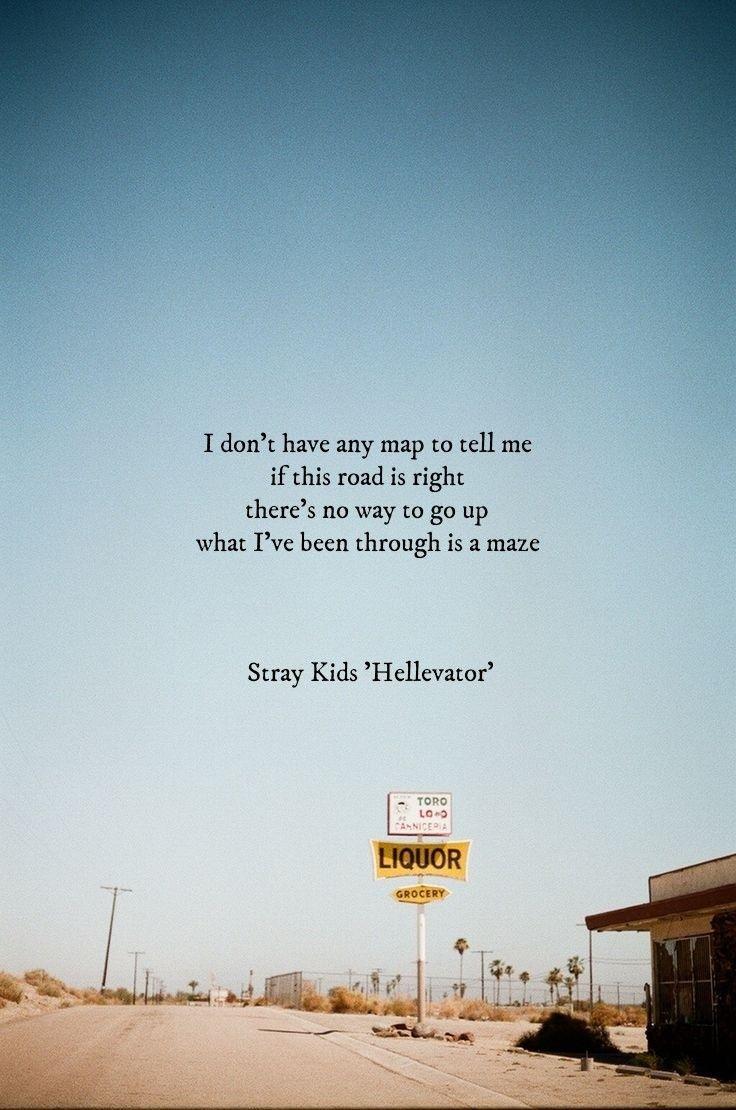 736x1110 kpop lyrics stray kids hellevator #kpop #lyrics #straykids #stray #kids #hellevator #exo #bts #blackpink# #redvelve. Quotes for kids, Pop lyrics, Wallpaper quotes