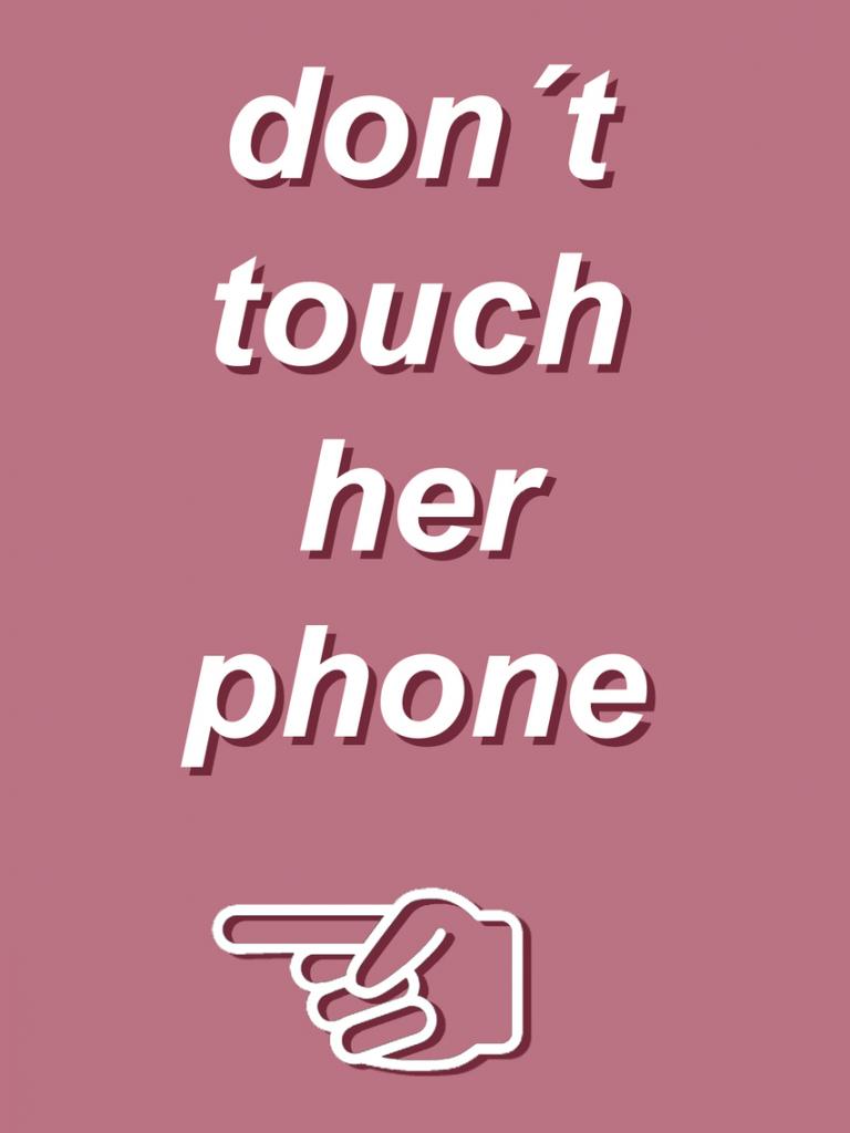 don t text her wallpaper