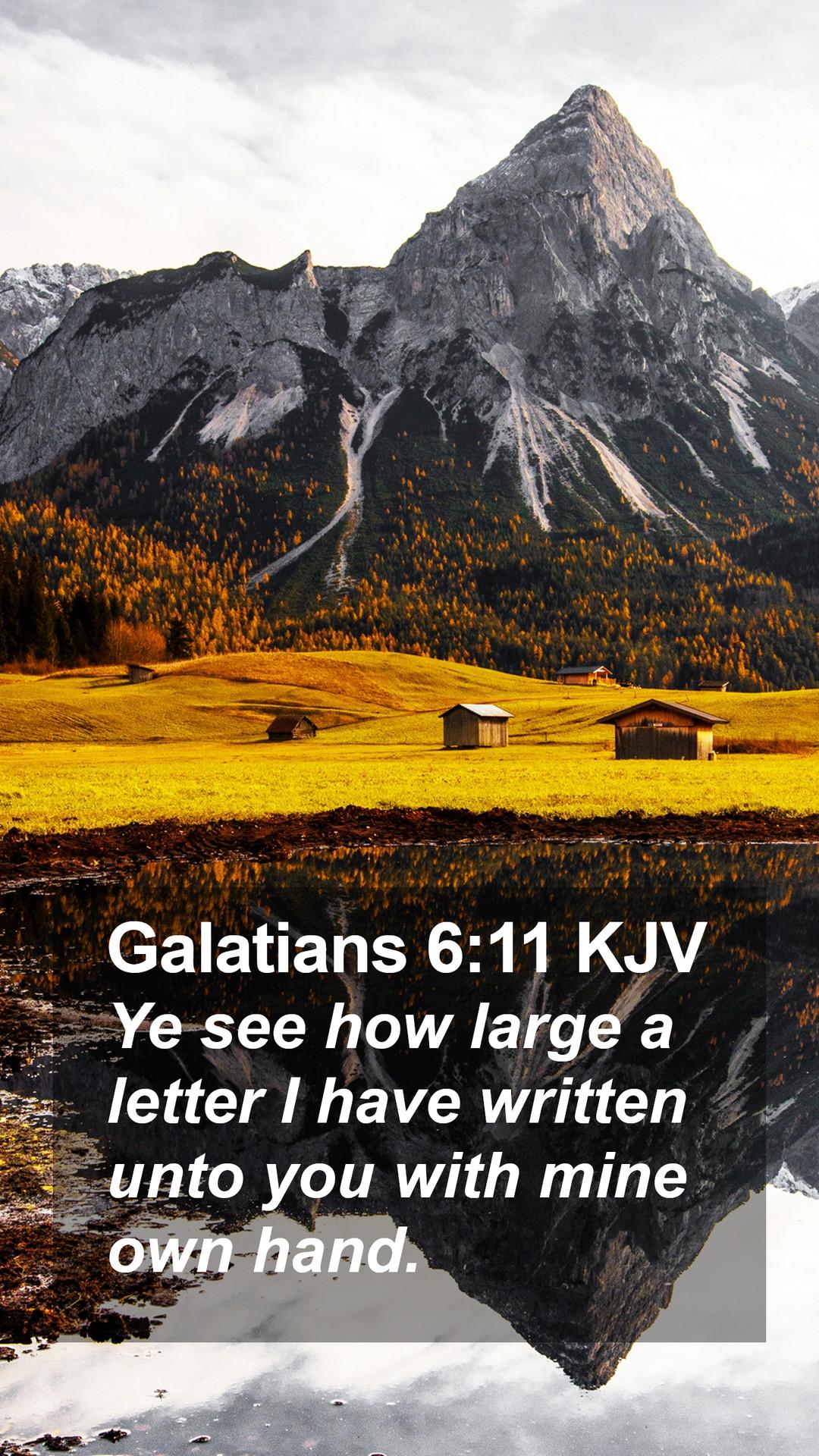 1080x1920 Galatians 6:11 KJV Mobile Phone Wallpaper see how large a letter I have written unto you