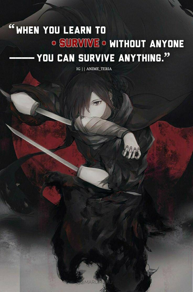 736x1112 Being alone is a power itself. Anime quotes inspirational, Anime love quotes, Anime quotes