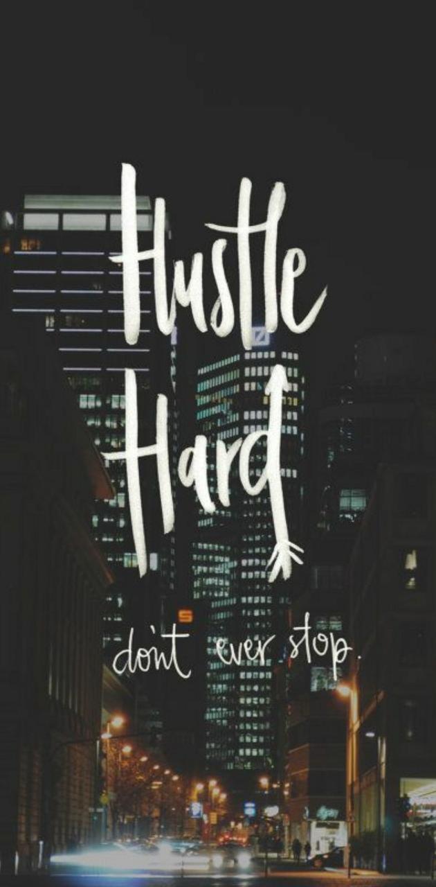 630x1280 Hustle hard wallpaper