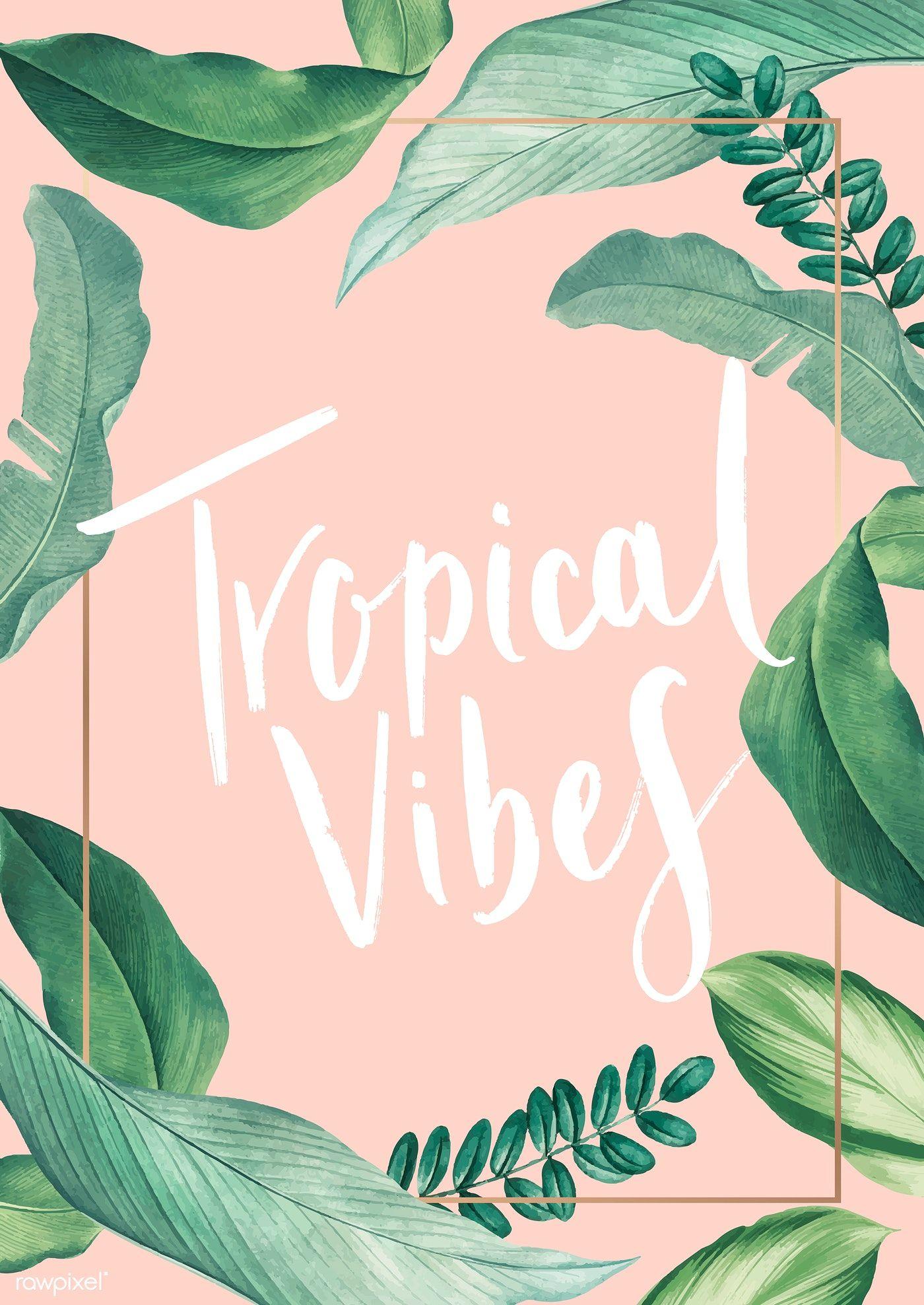 1400x1976 Hand drawn tropical vibes pastel pink poster vector. Pink poster, Tropical vibes, Pink posters