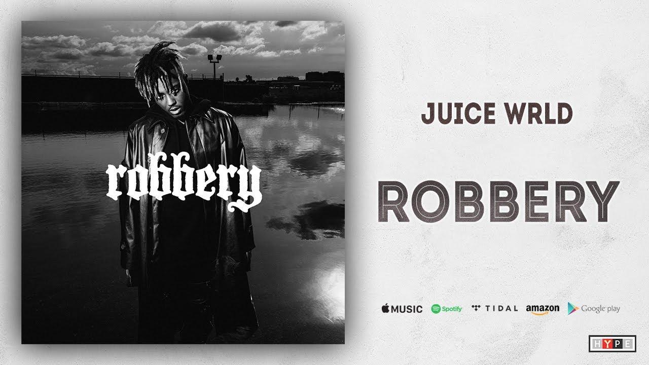 Текс песни джус. Robbery Juice. Juice World Robbery. Robbery перевод. Robbery Juice World Art.