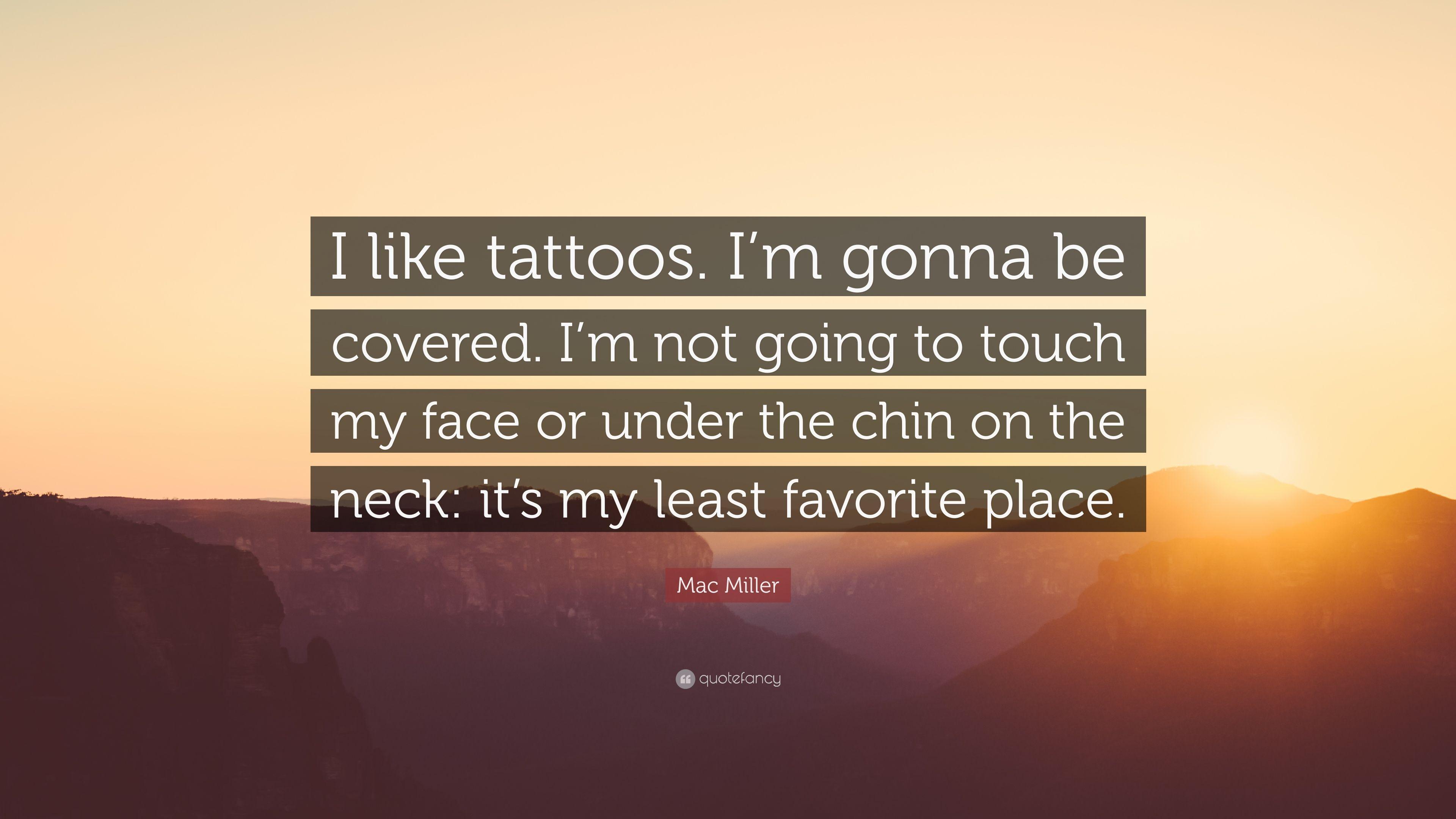 3840x2160 Mac Miller Quote: “I like tattoos. I'm gonna be covered. I'm not