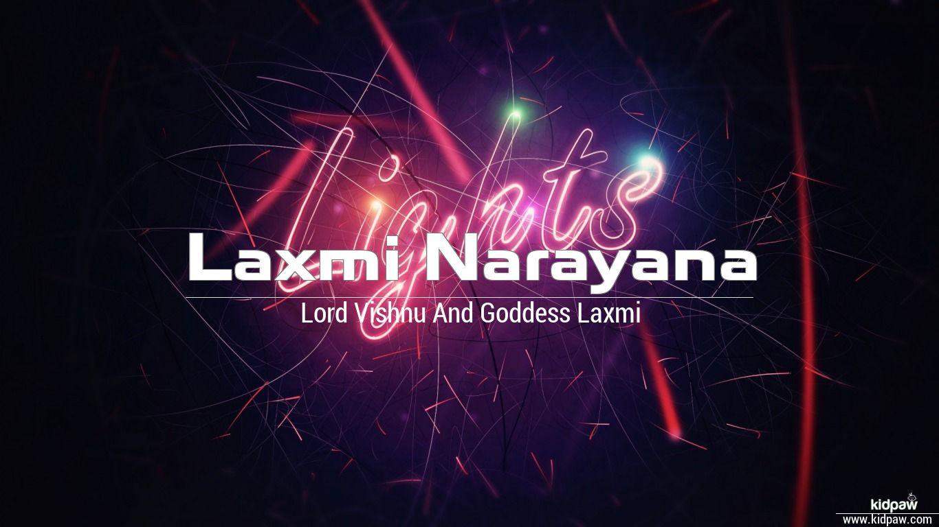 1366x768 लक्ष्मी नारायण. Laxmi Narayana Name Meaning in Hindi, Laxmi Narayana Luck Number, Rashi, Latest Indian Baby Boy Names