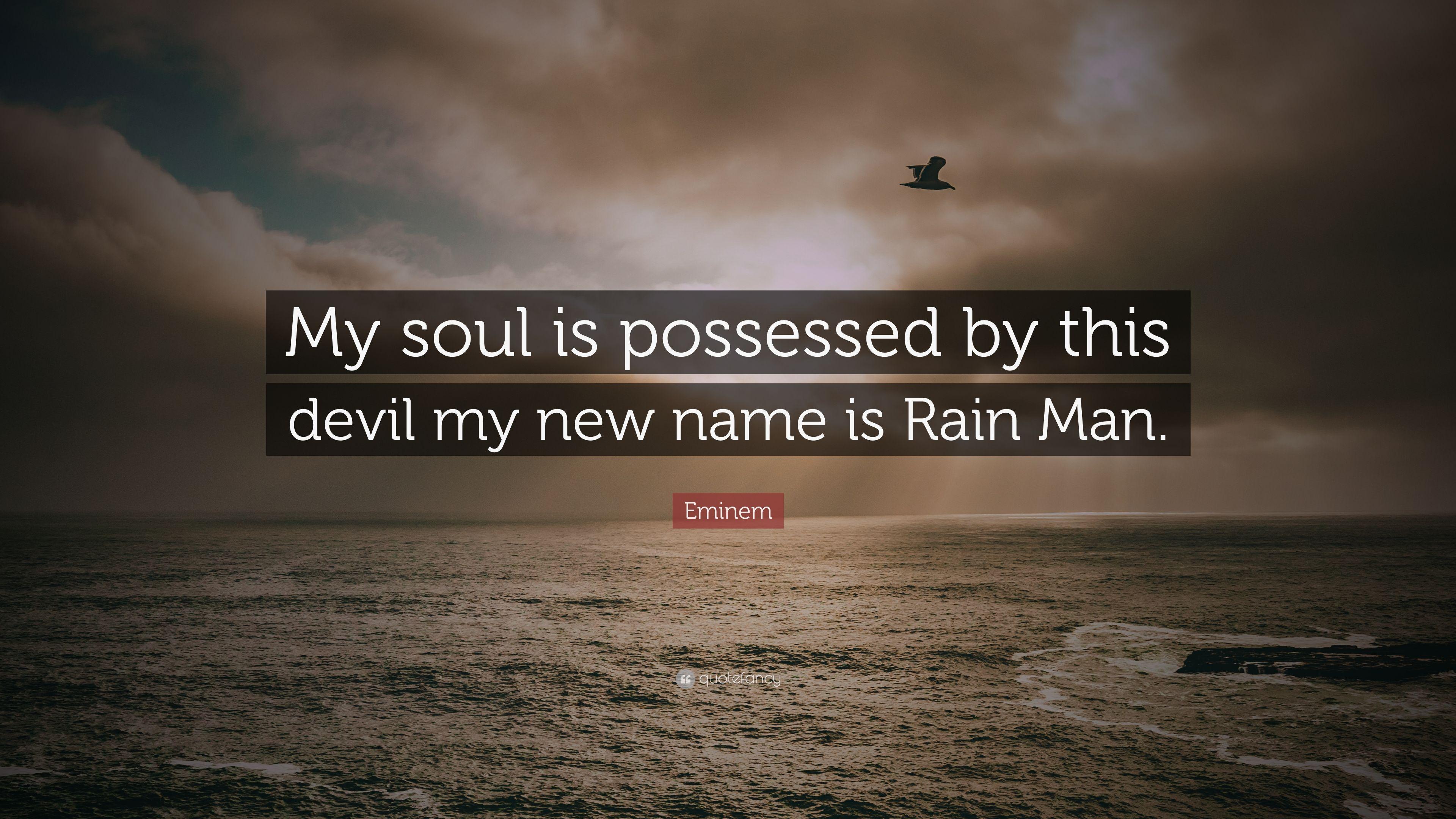 3840x2160 Eminem Quote: “My soul is possessed by this devil my new name is Rain Man.”