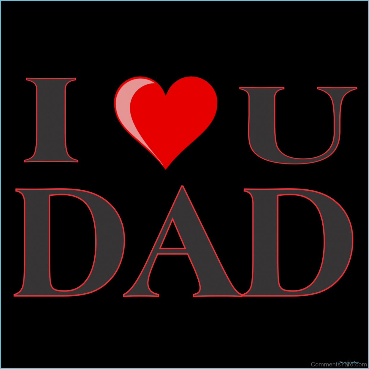 I Love My Dad Wallpapers  Wallpaper Cave