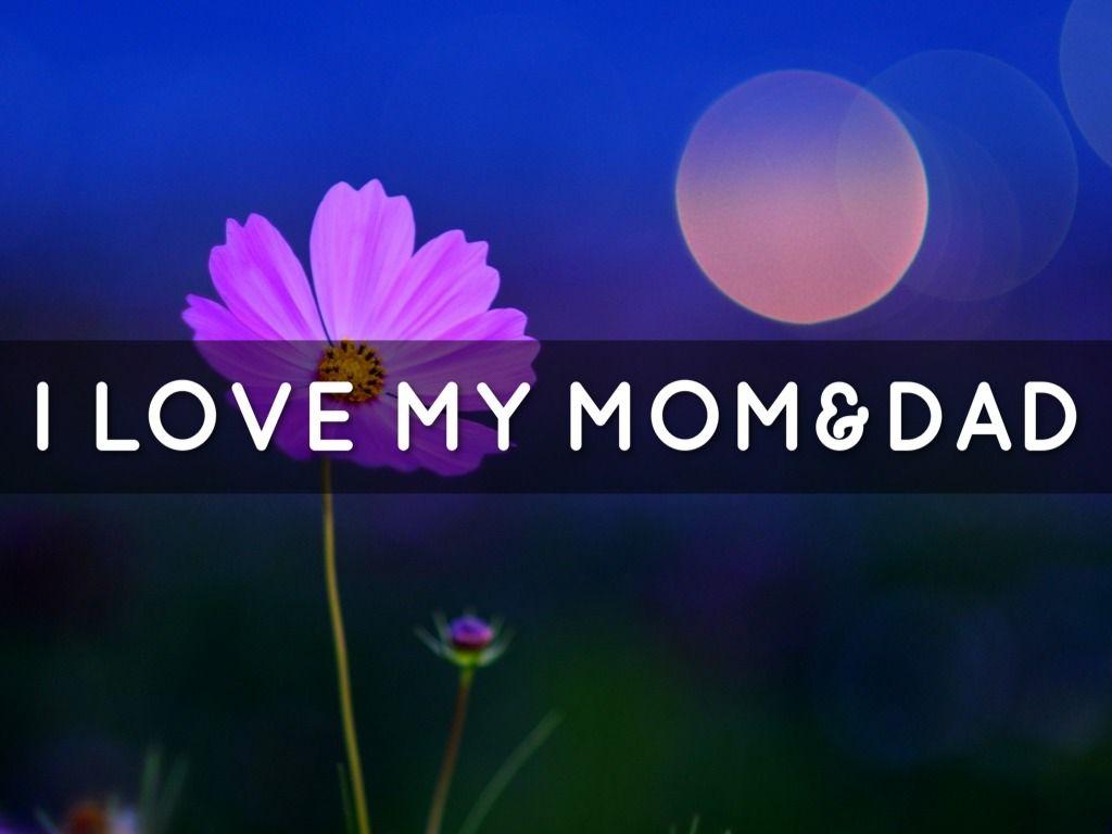 1024x768 I Love My Mom And Dad Wallpaper HD