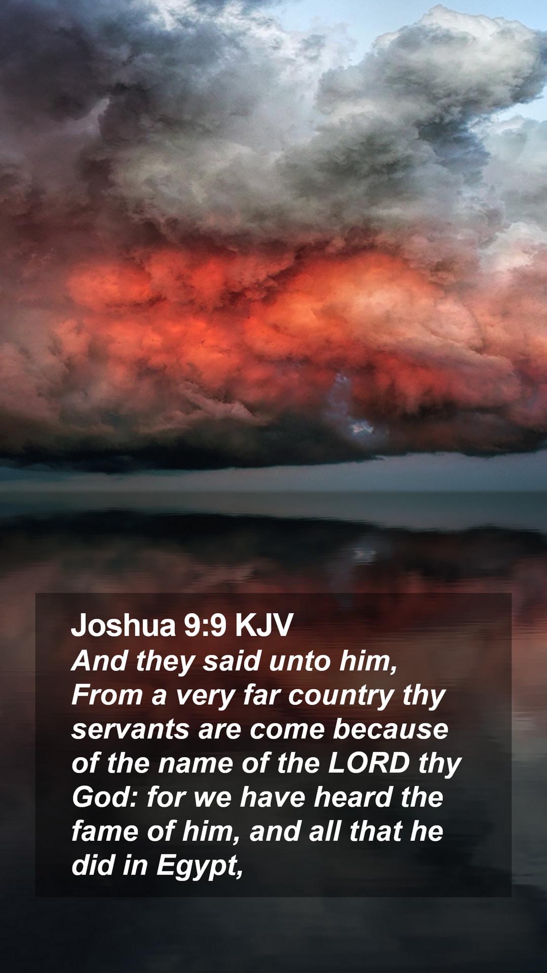 1080x1920 Joshua 9:9 KJV Mobile Phone Wallpaper they said unto him, From a very far country