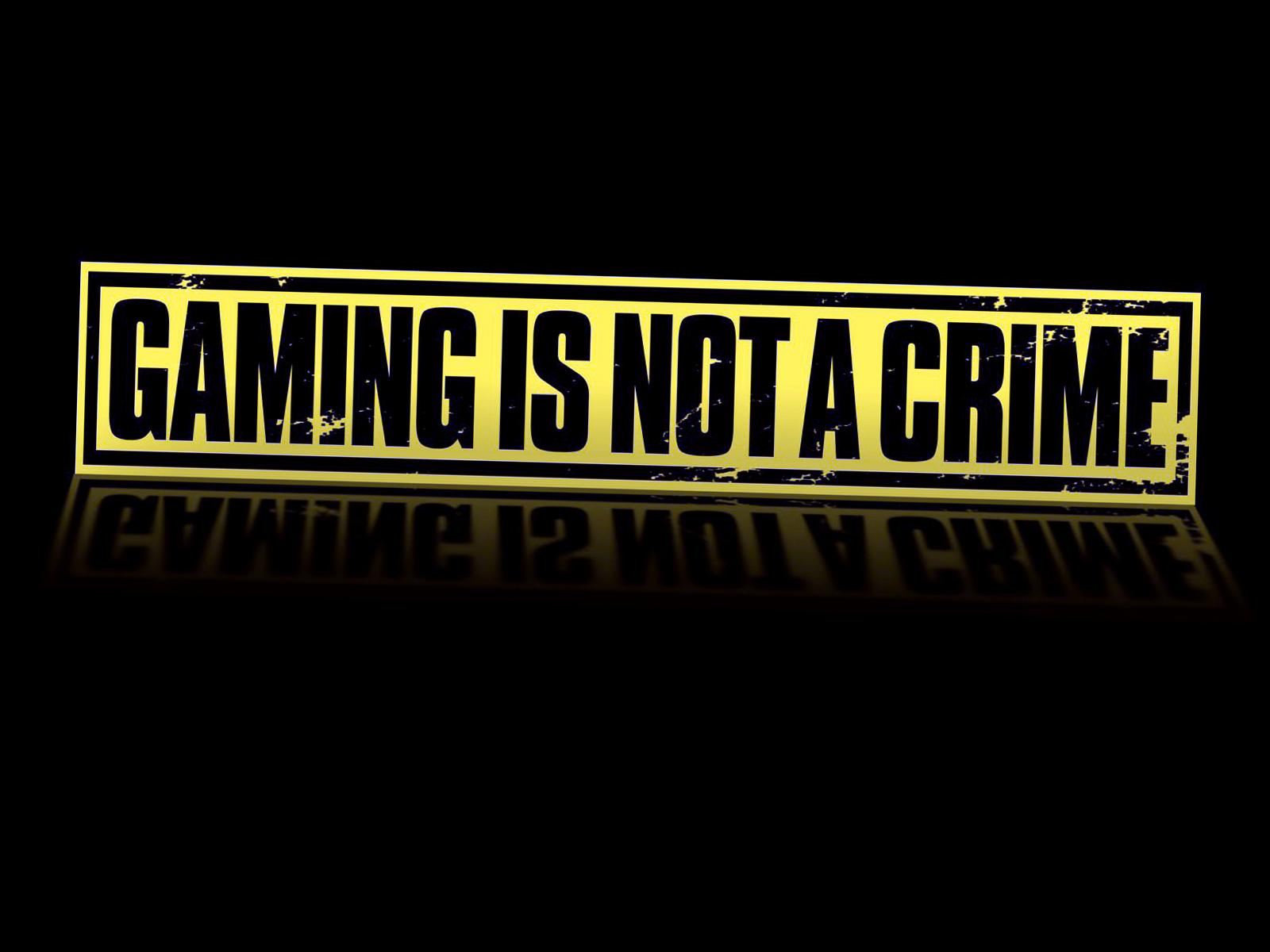 1600x1200 Gaming Is Not A Crime