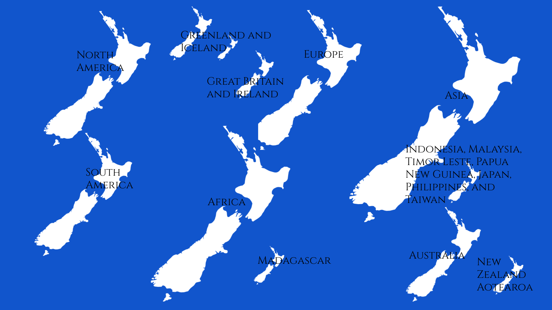 1920x1080 Since New Zealand is cut off a lot of the world maps, I made a world map entirely of New Zealand I put the names there to show you what country used