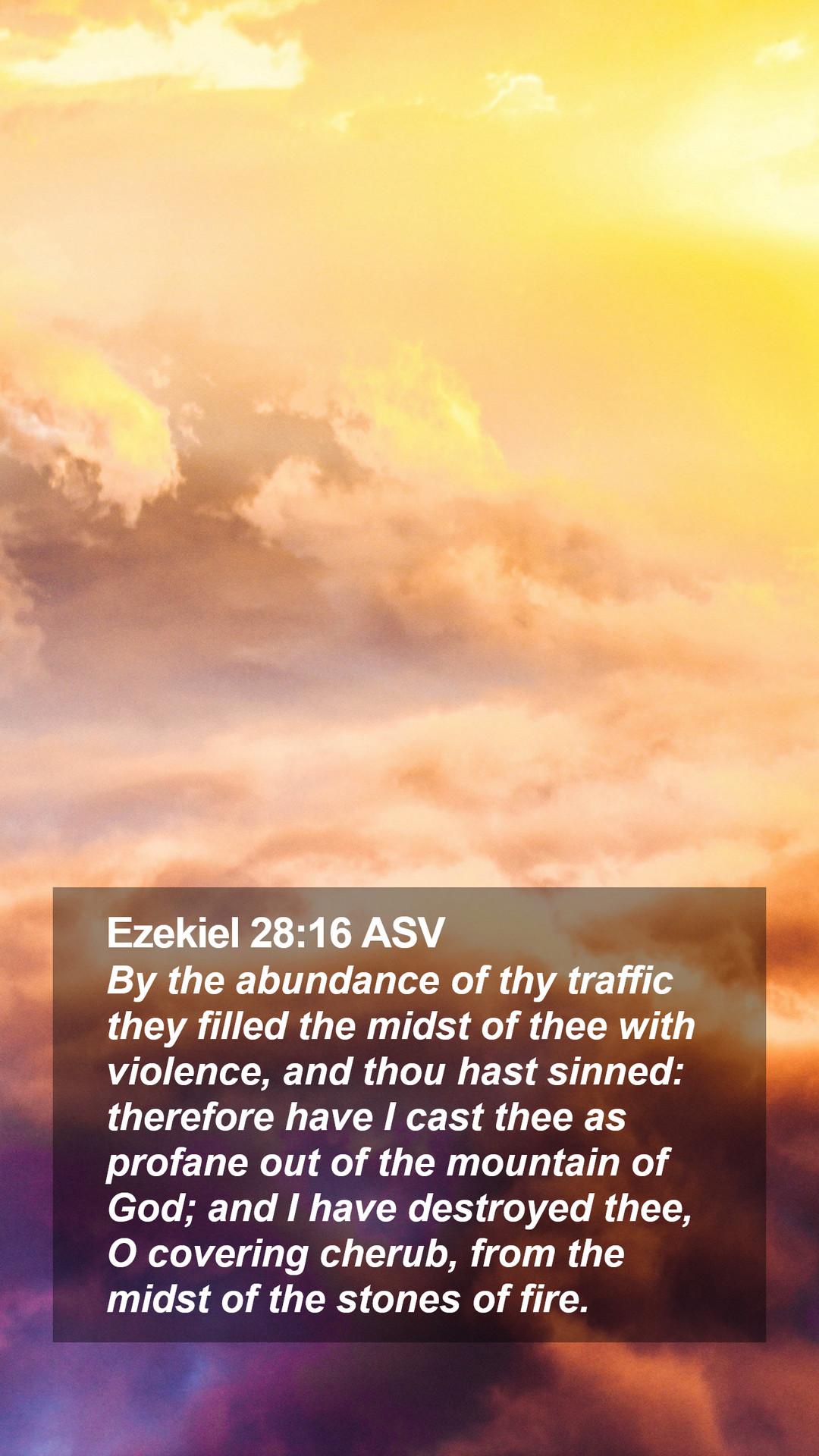 1080x1920 Ezekiel 28:16 ASV Mobile Phone Wallpaper the abundance of thy traffic they filled the