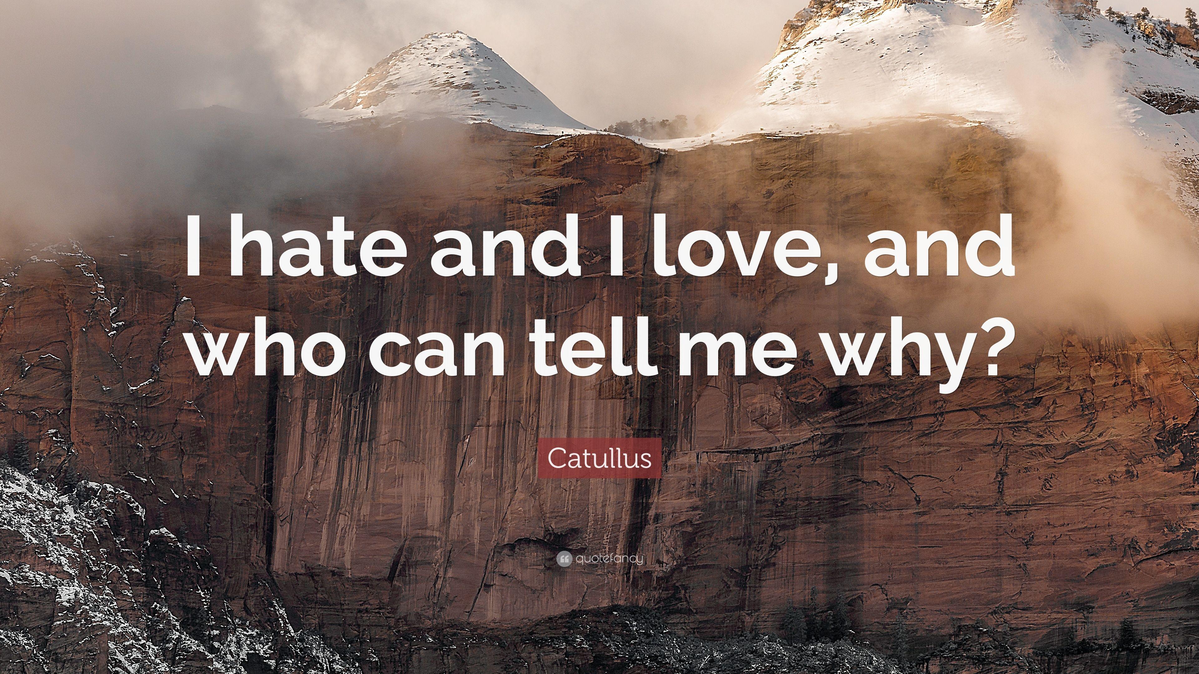 3840x2160 Catullus Quote: “I hate and I love, and who can tell me why?”