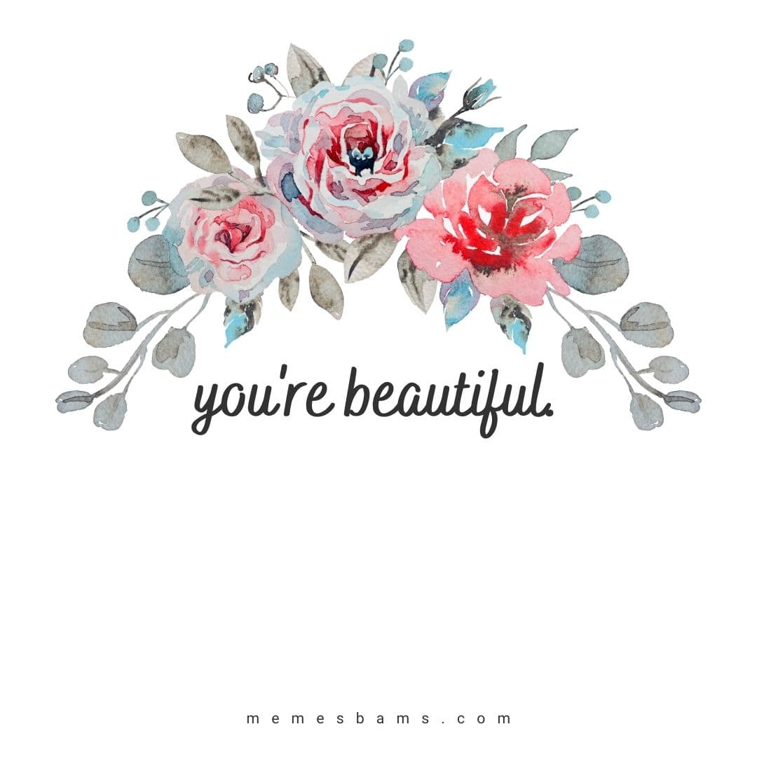 1080x1080 You Are Beautiful Quotes