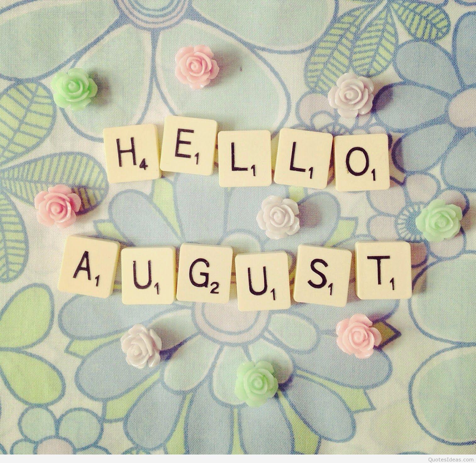Hello August Wallpapers - Top Free Hello August Backgrounds -  WallpaperAccess