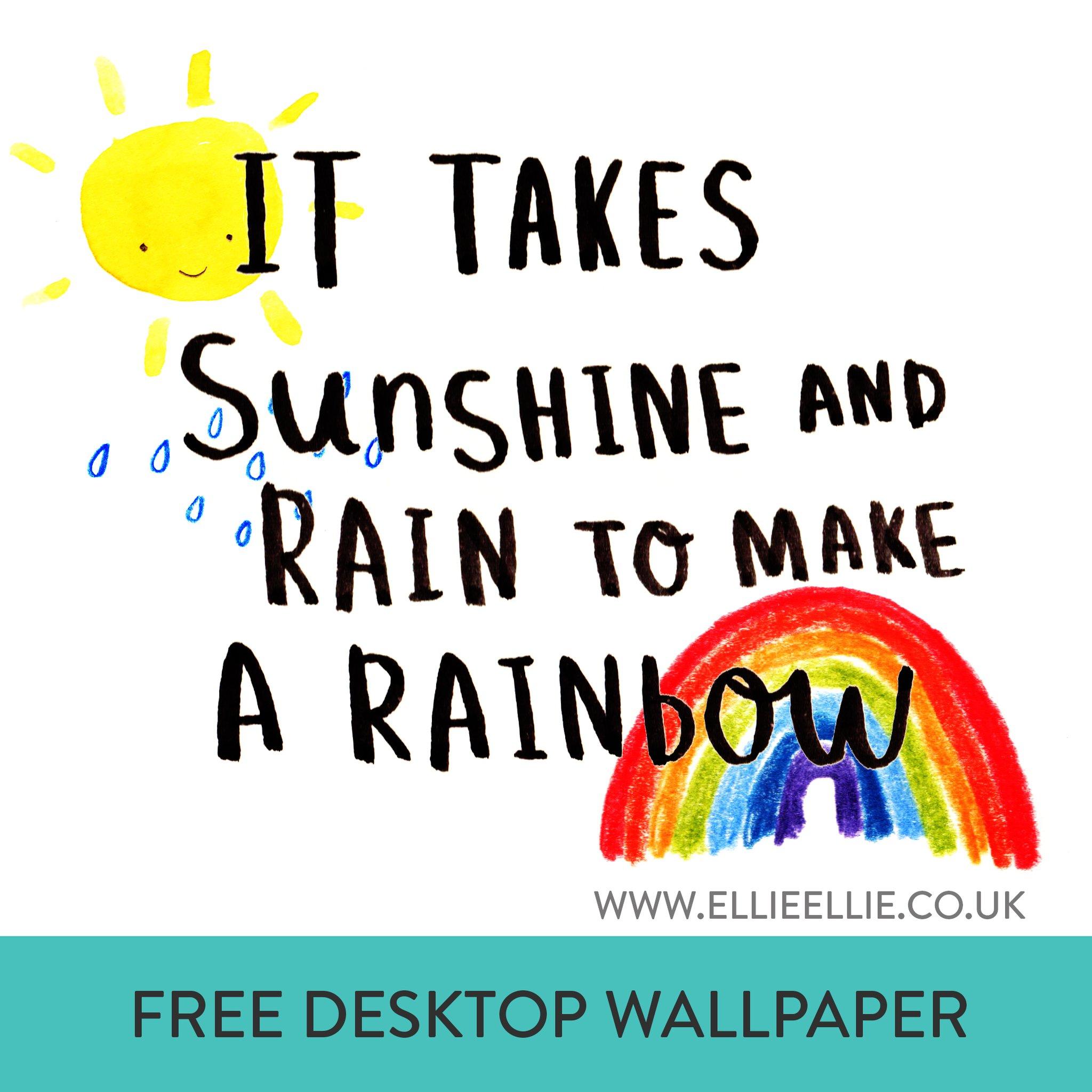 2048x2048 FREE Digital Download 'It Takes Sunshine and Rain To Make A Rainbow' D