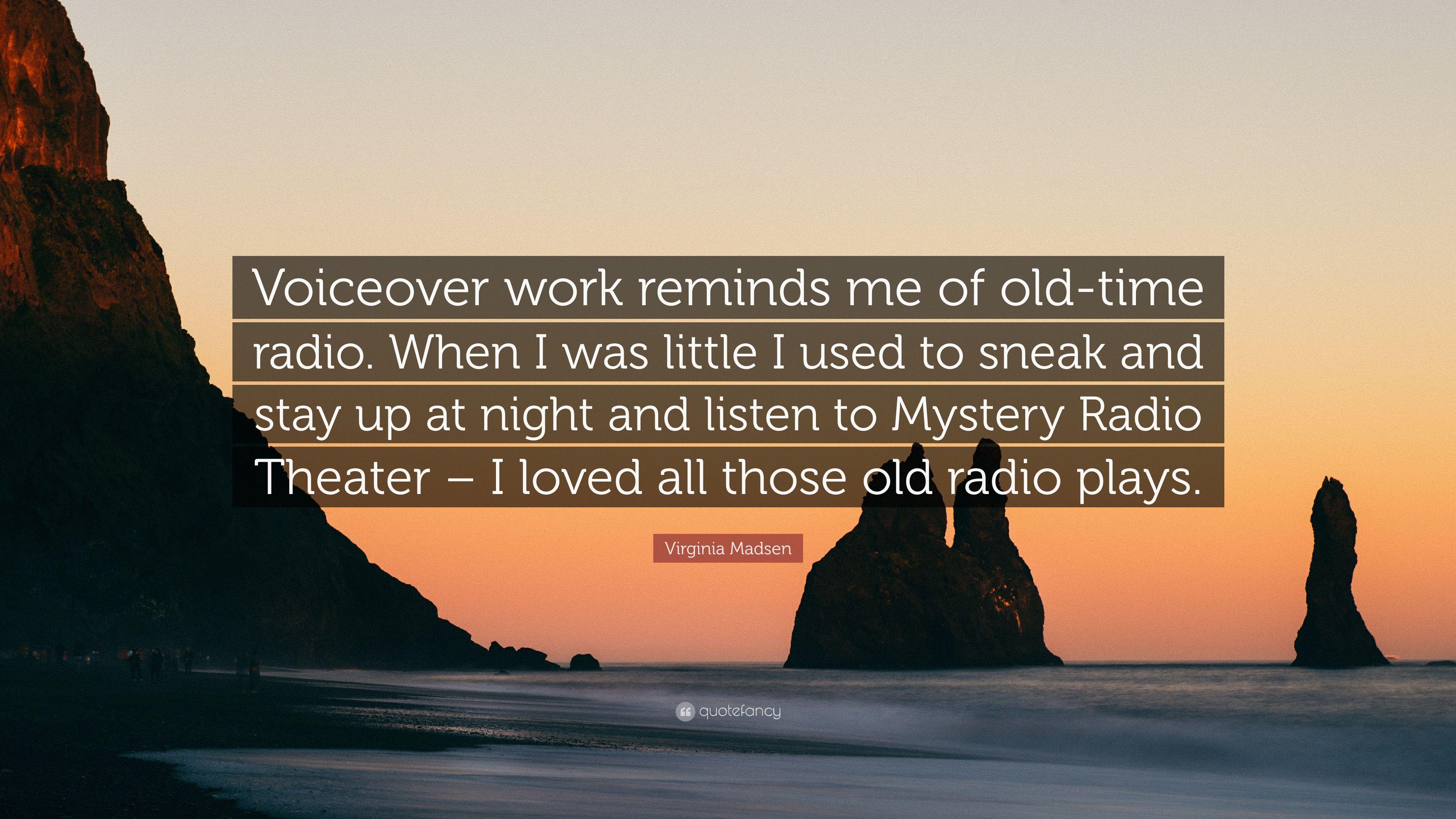 3840x2160 Virginia Madsen Quote: “Voiceover Work Reminds Me Of Old Time Radio